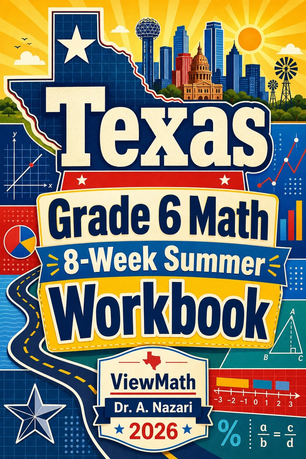 Texas STAAR Grade 6 Math Summer Review Workbook