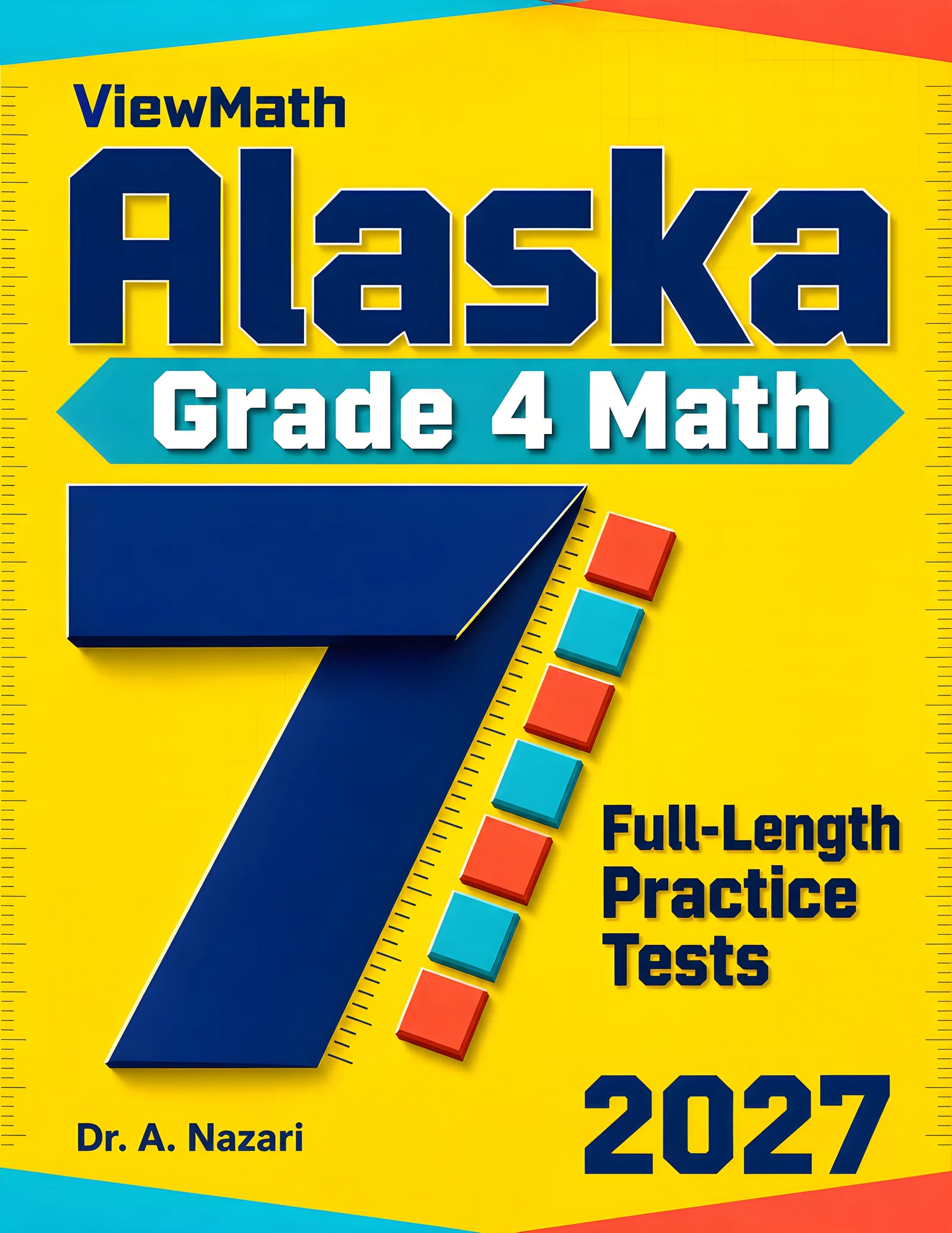 7 Alaska AK STAR Grade 4 Math Practice Tests