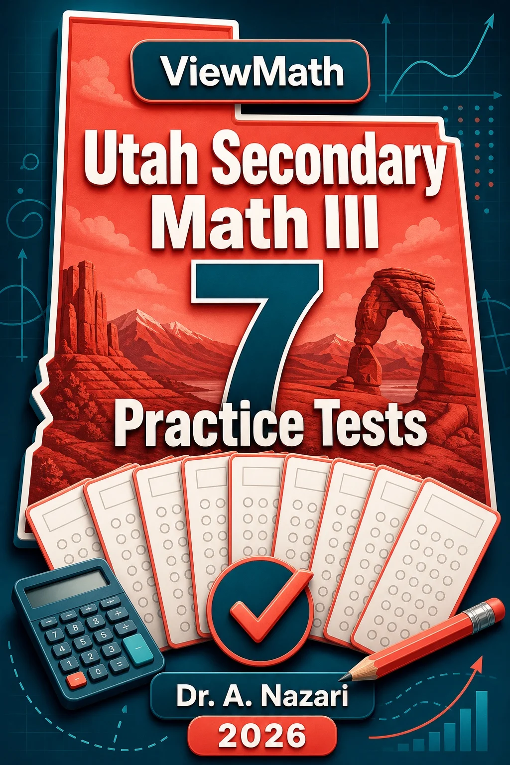 7 Full-Length Utah Secondary Math III Practice Tests