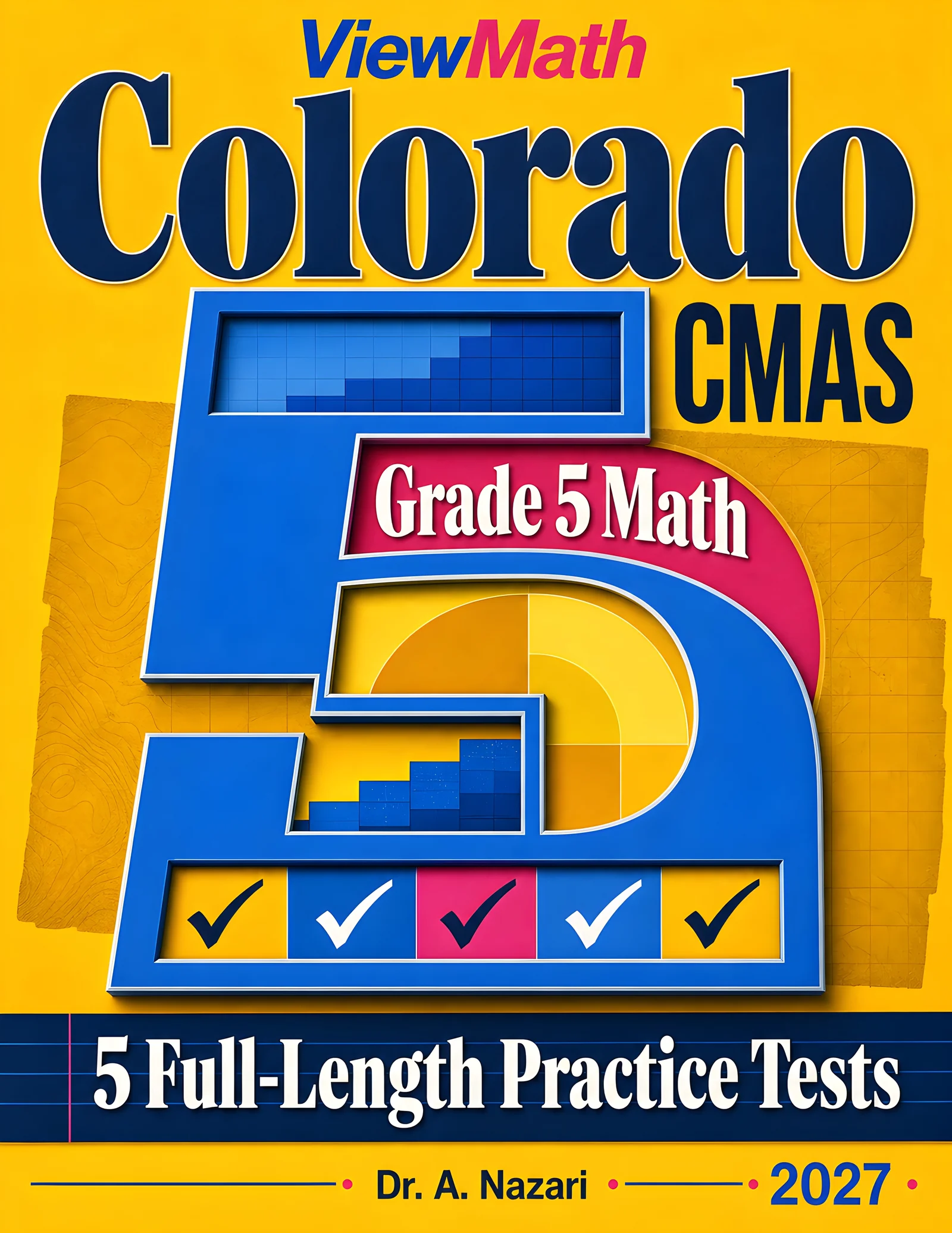 5 Full-Length Colorado CMAS Grade 5 Math Practice Tests