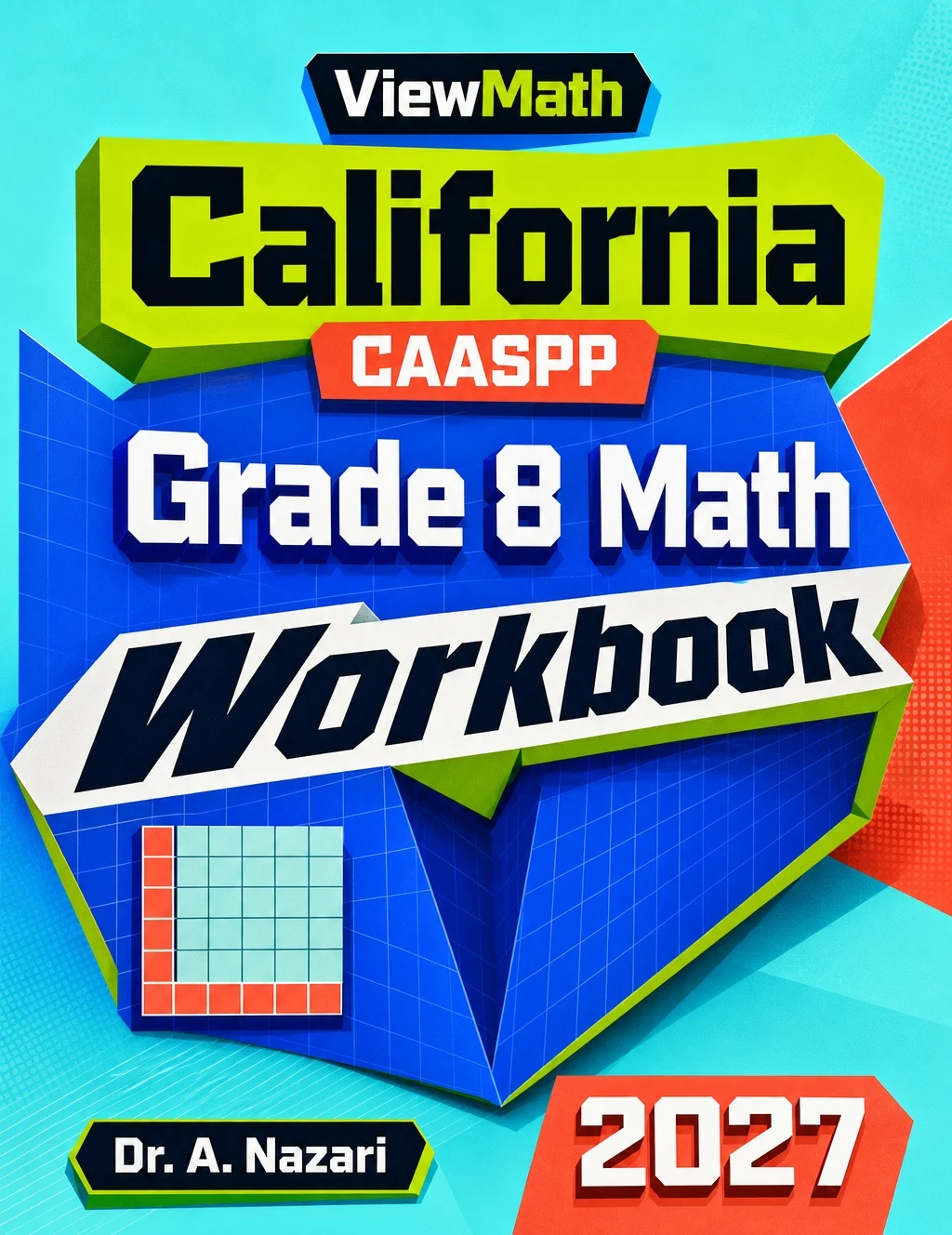 California CAASPP Grade 8 Math Workbook