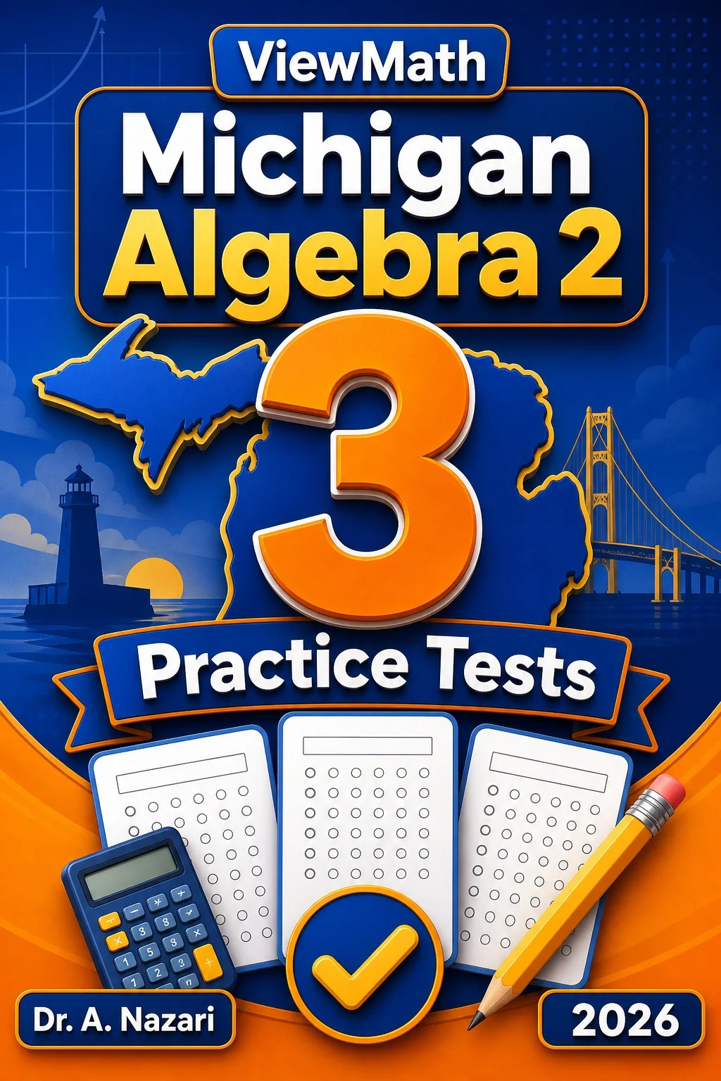 3 Full-Length Michigan Algebra 2 Practice Tests