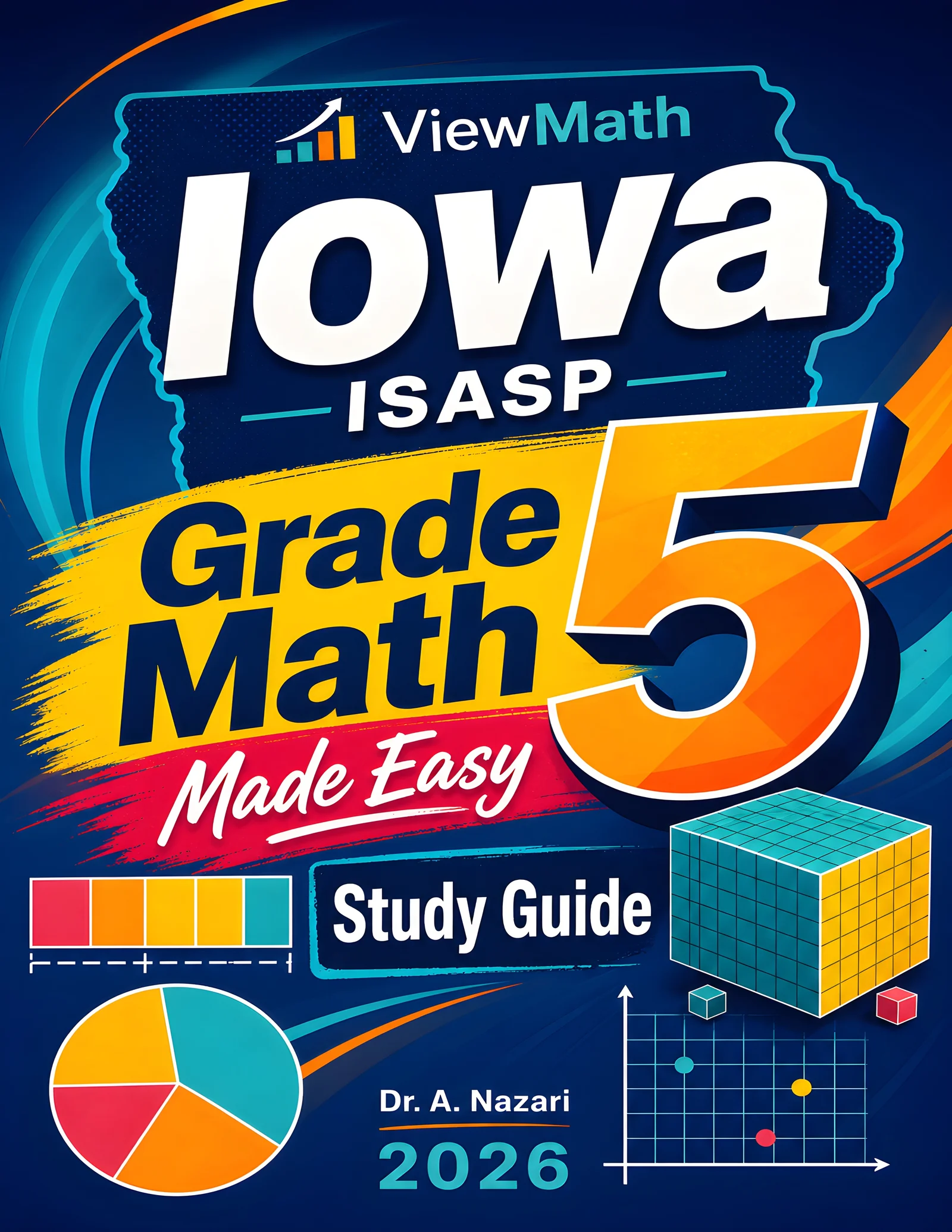Iowa ISASP Grade 5 Math Learn & Test Bundle: 3 Guides, Workbook & 25 Tests