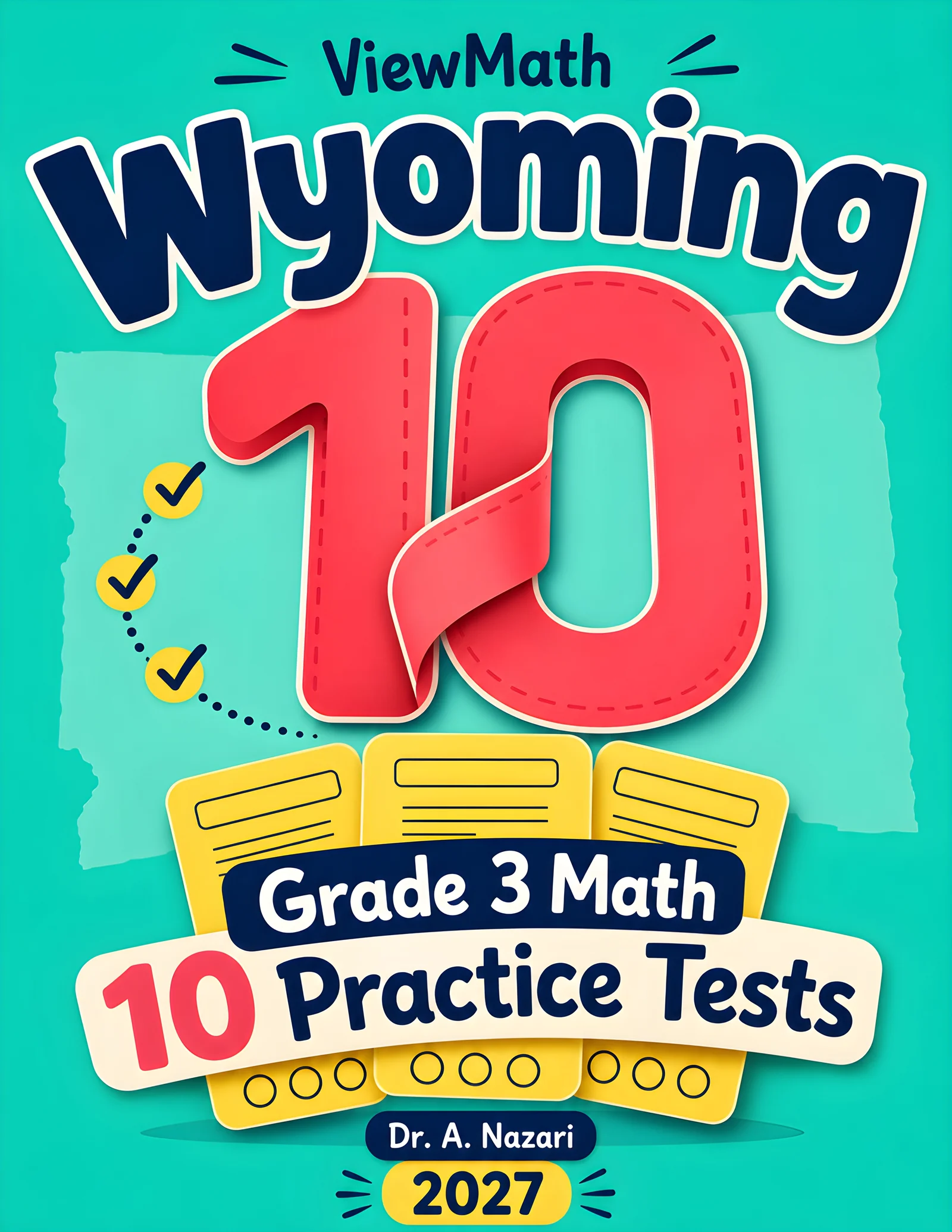10 Wyoming WY-TOPP Grade 3 Math Practice Tests