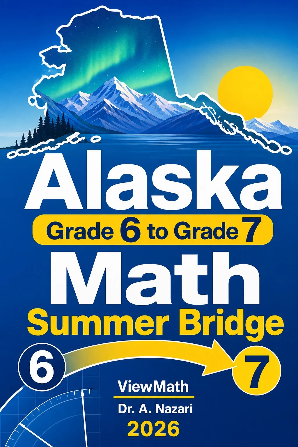 Alaska AK STAR Grade 6 Math Summer Bridge