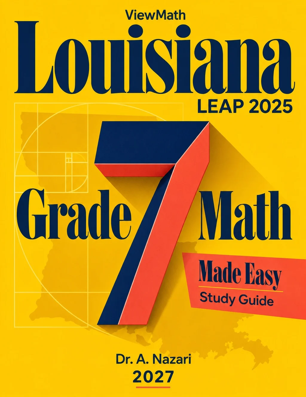 Louisiana LEAP 2025 Grade 7 Math Learn & Test Bundle: 7 Books & 25 Tests