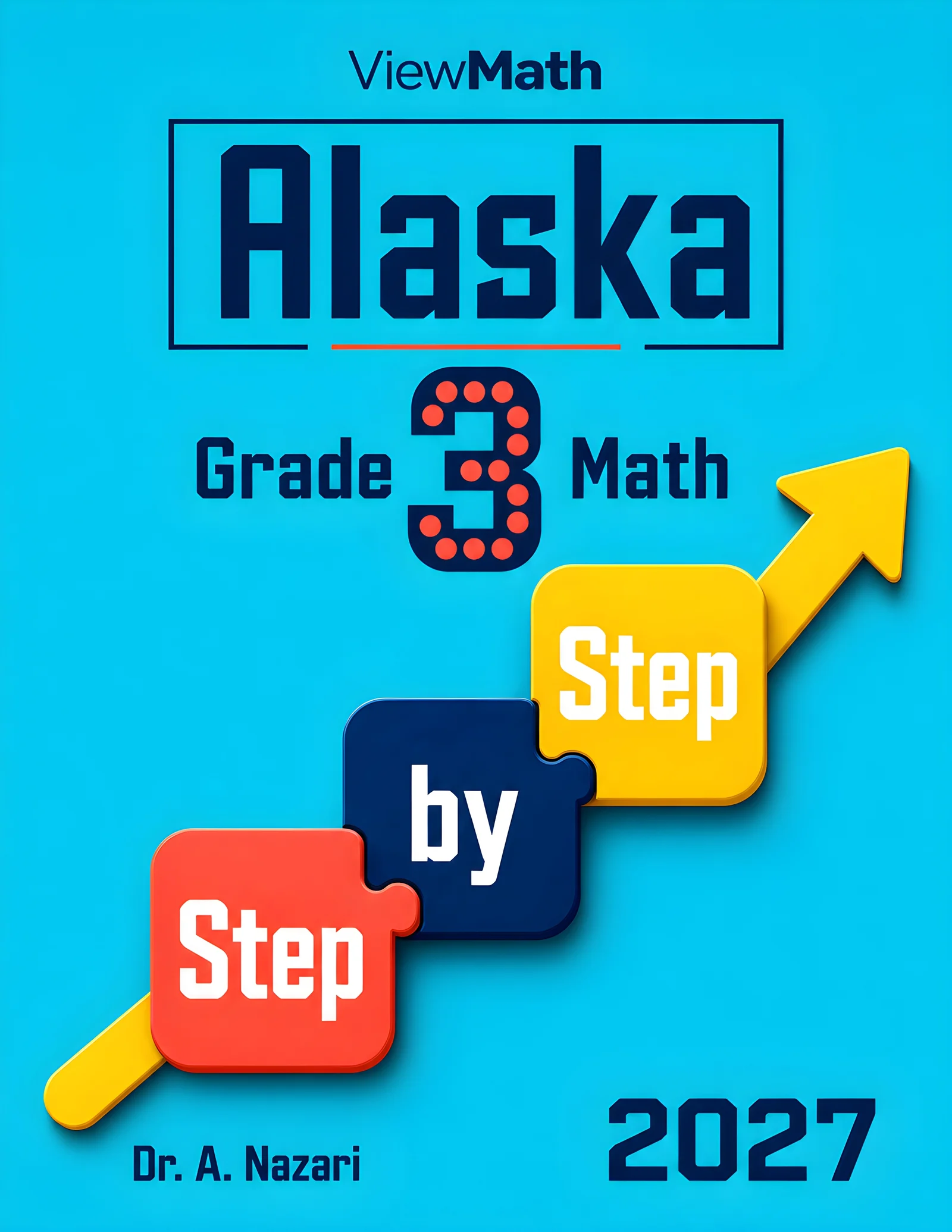 Alaska AK STAR Grade 3 Math Step by Step