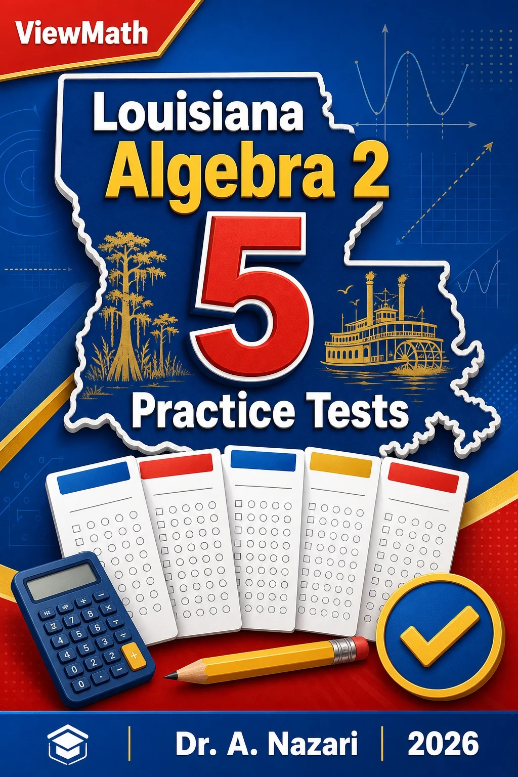 5 Full-Length Louisiana Algebra 2 Practice Tests