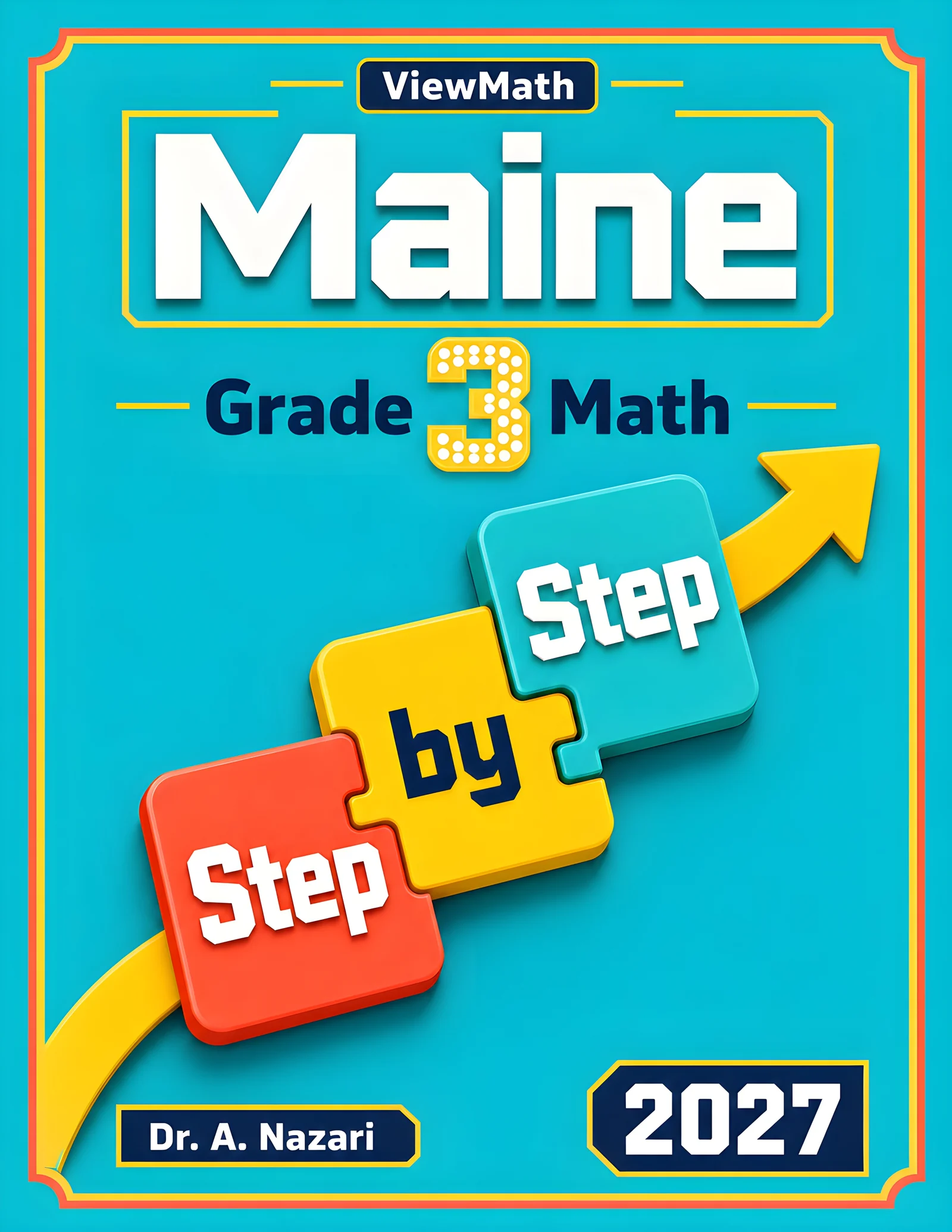 Maine MTYA Grade 3 Math Step by Step
