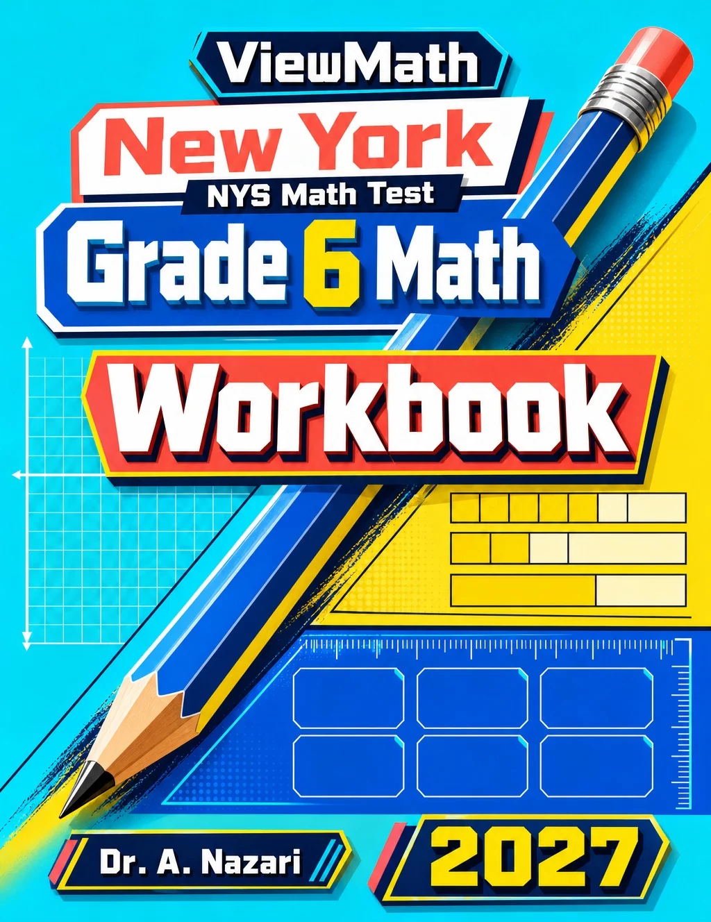 New York NYS Math Test Grade 6 Math Workbook