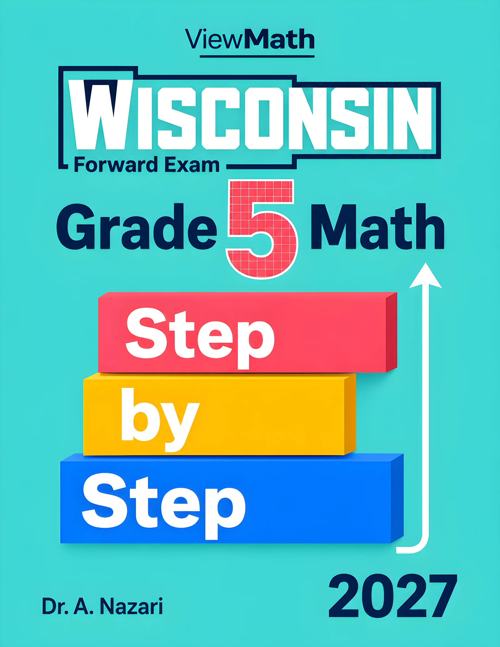 Wisconsin Forward Exam Grade 5 Math Step by Step