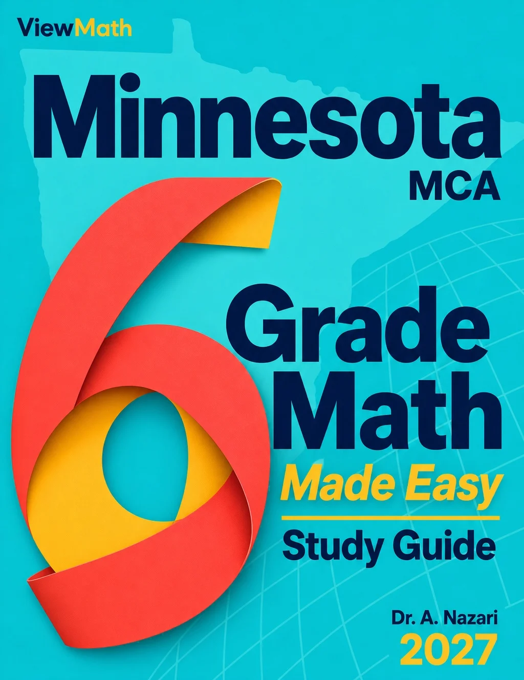 Minnesota MCA Grade 6 Math Learn & Test Bundle: 3 Guides, Workbook & 25 Tests