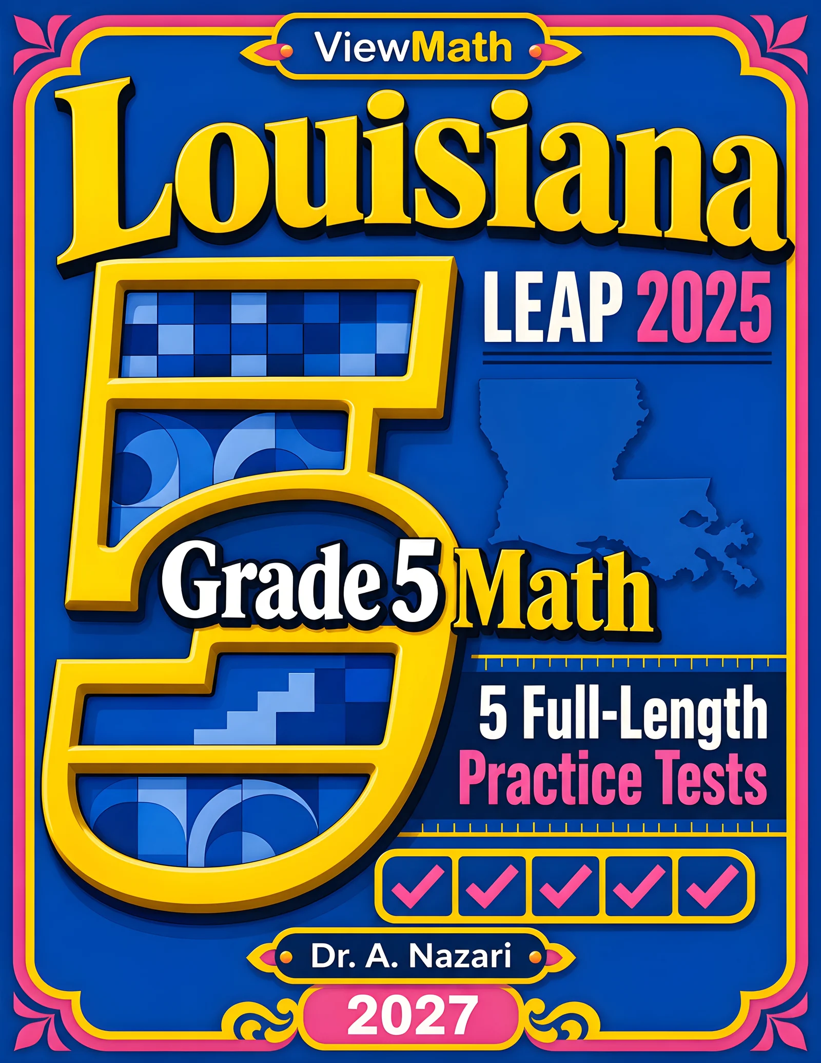 5 Full-Length Louisiana LEAP 2025 Grade 5 Math Practice Tests