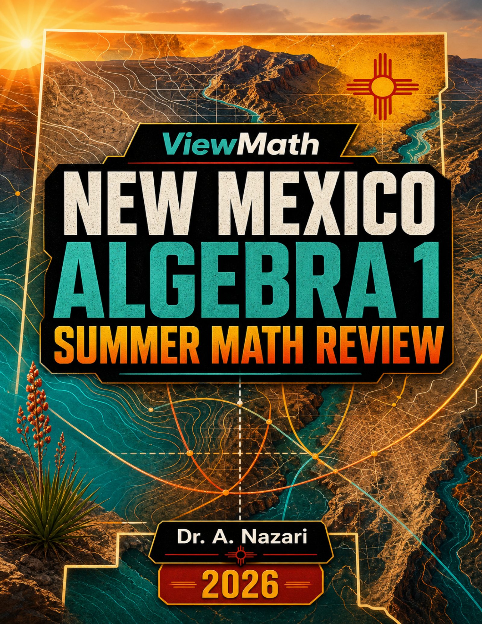 New Mexico NM-MSSA Algebra 1 Summer Math Review