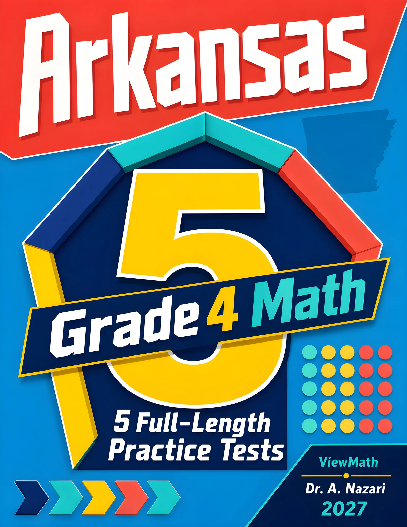 5 Full-Length Arkansas ATLAS Grade 4 Math Practice Tests
