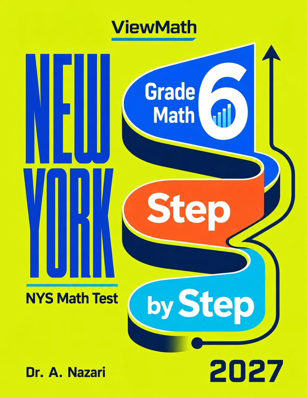 New York NYS Math Test Grade 6 Math Step by Step