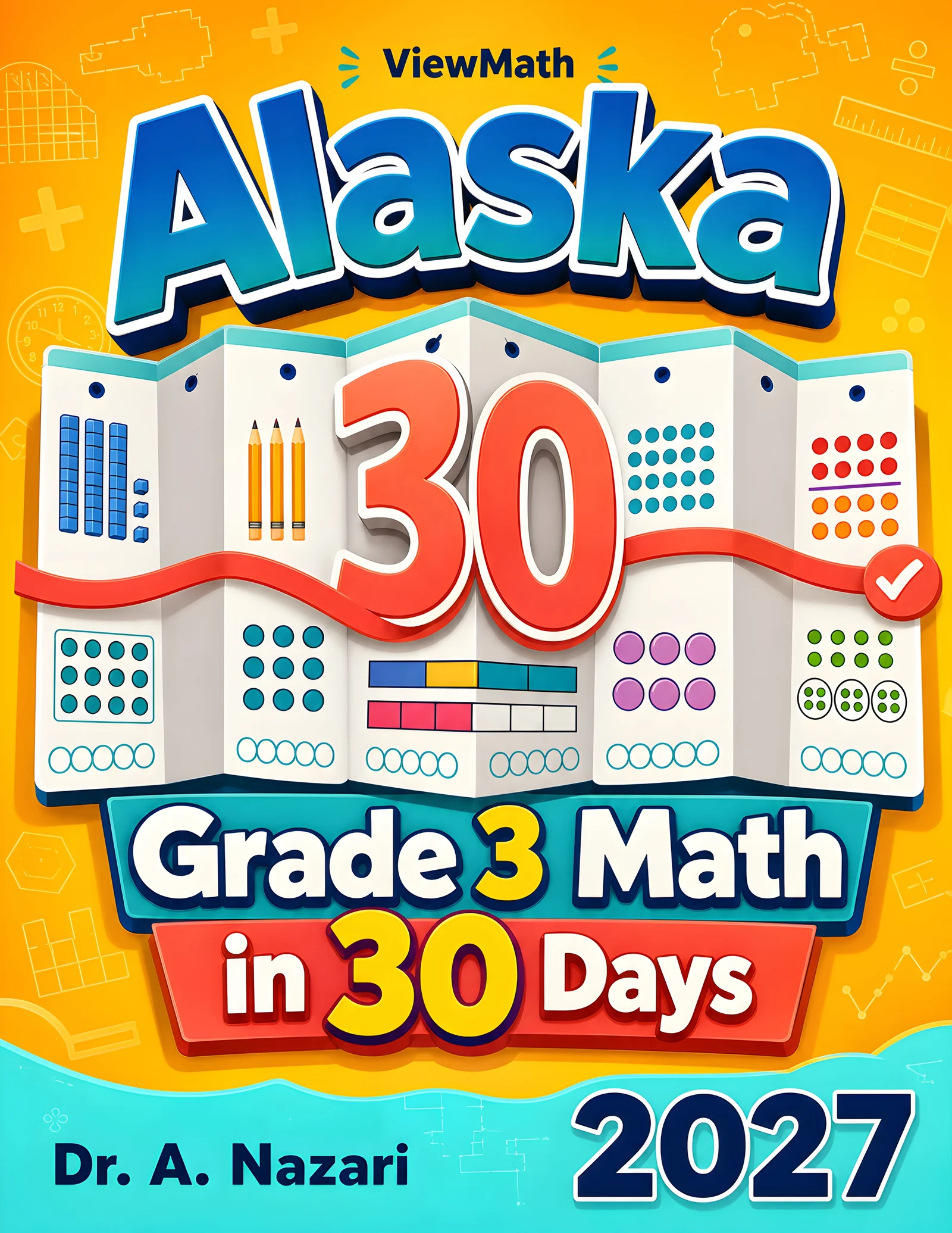 Alaska AK STAR Grade 3 Math in 30 Days