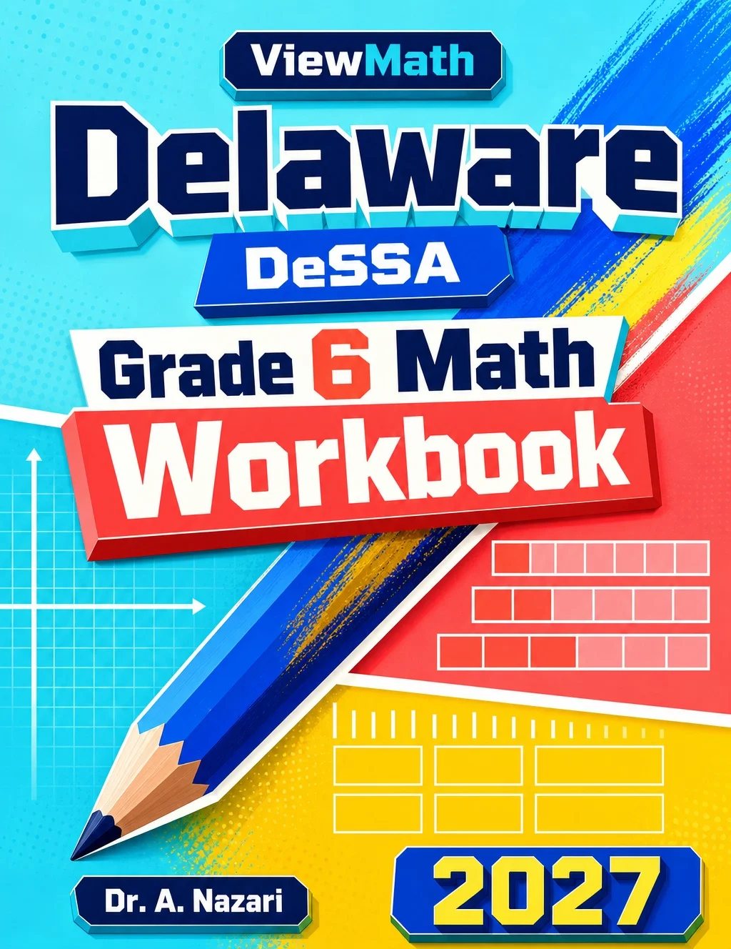 Delaware DeSSA Grade 6 Math Workbook