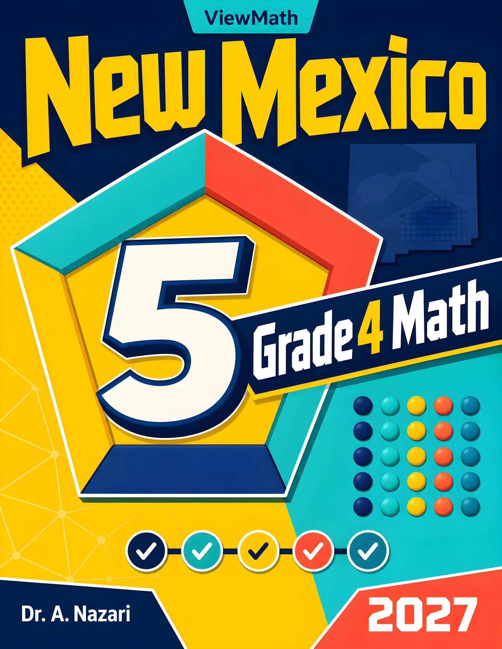 5 Full-Length New Mexico NM-MSSA Grade 4 Math Practice Tests