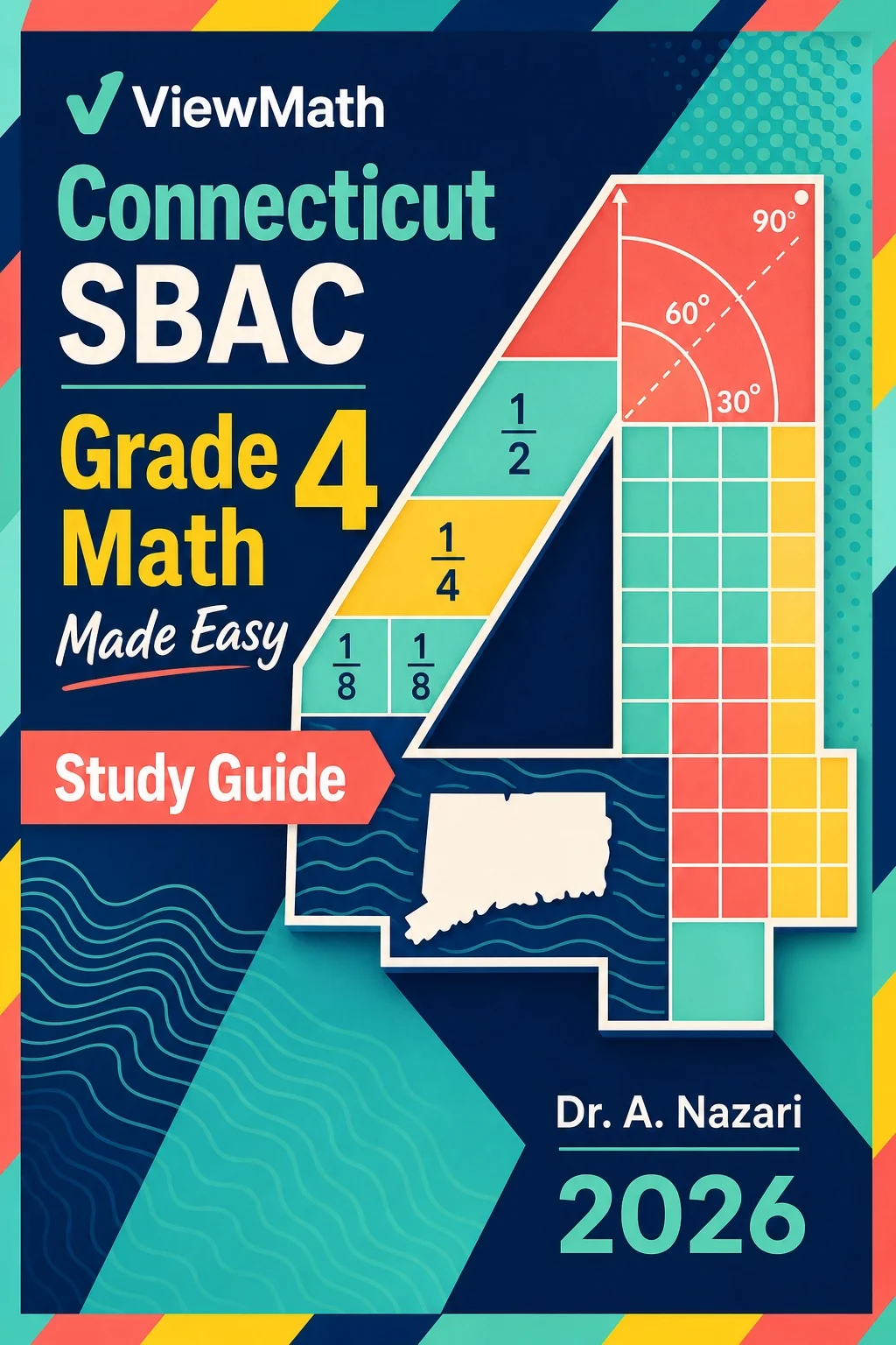 Connecticut SBAC Grade 4 Math Learn & Test Bundle: 3 Guides, Workbook & 25 Tests