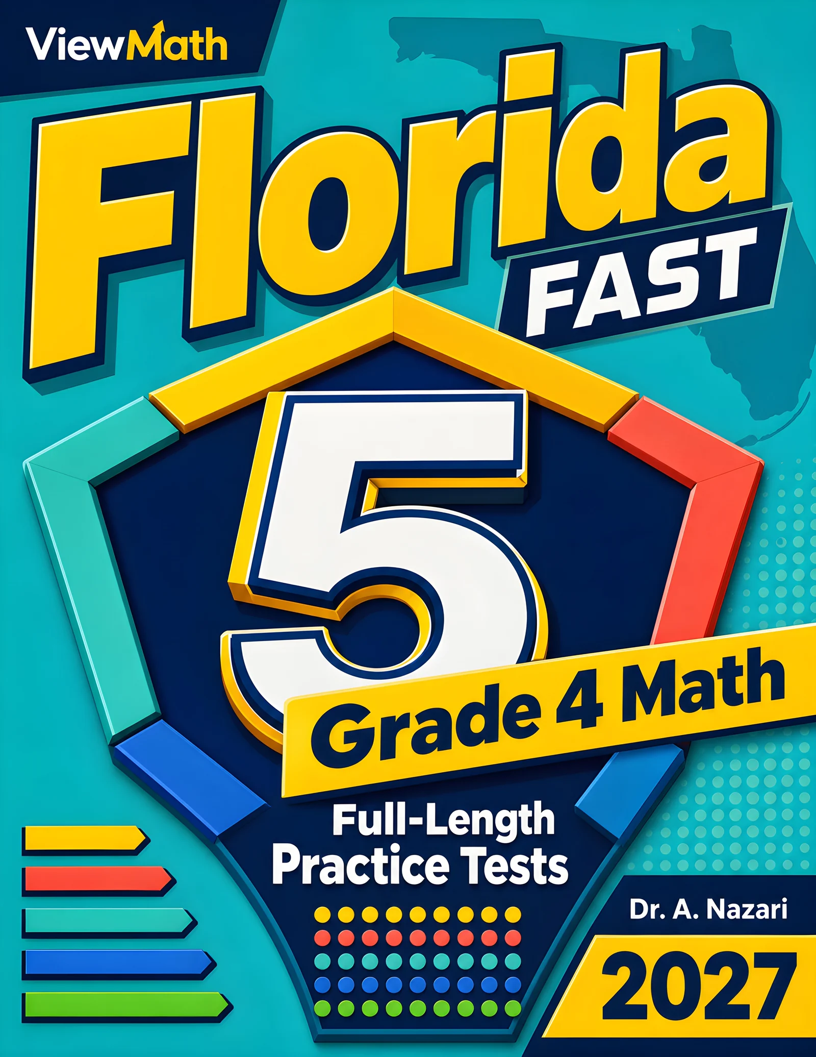 5 Full-Length Florida FAST Grade 4 Math Practice Tests
