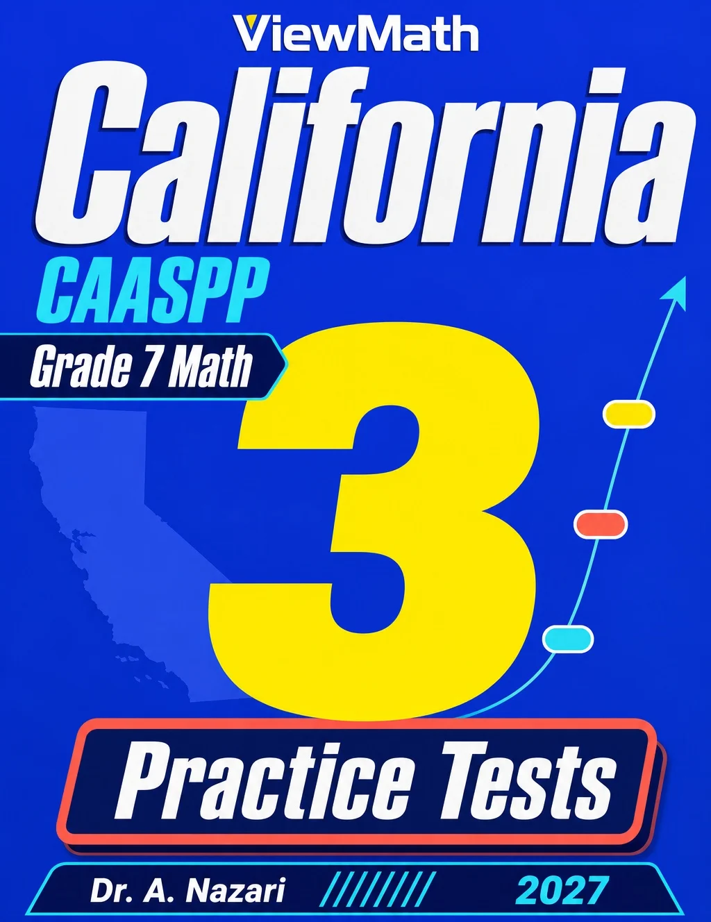 California Grade 7 Math Practice Tests Bundle: 25 Unique Full-Length Tests