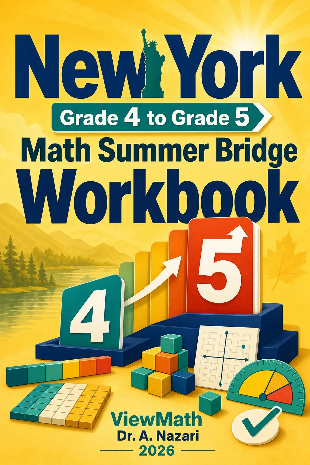 New York NYS Math Test Grade 4 Math Summer Bridge Workbook