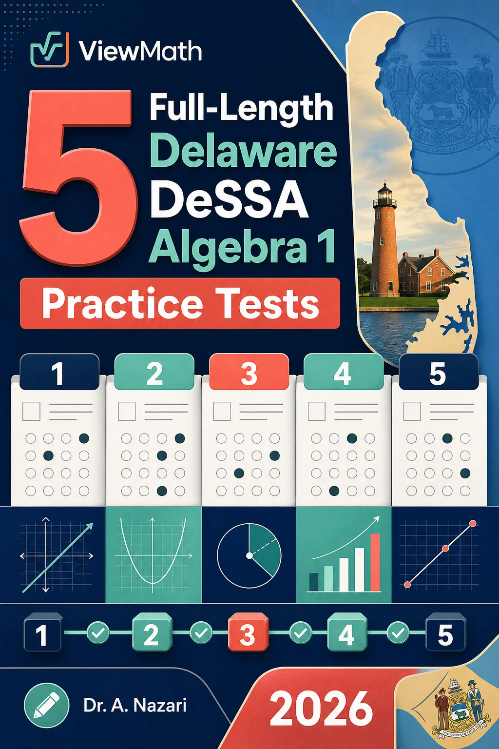 5 Full-Length Delaware DeSSA Algebra 1 Math Practice Tests