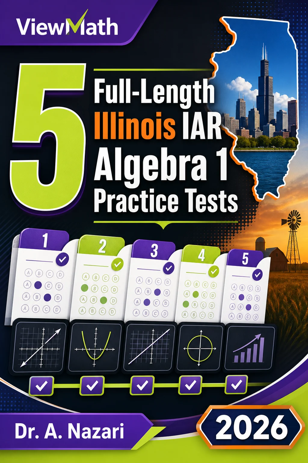 5 Full-Length Illinois IAR Algebra 1 Math Practice Tests