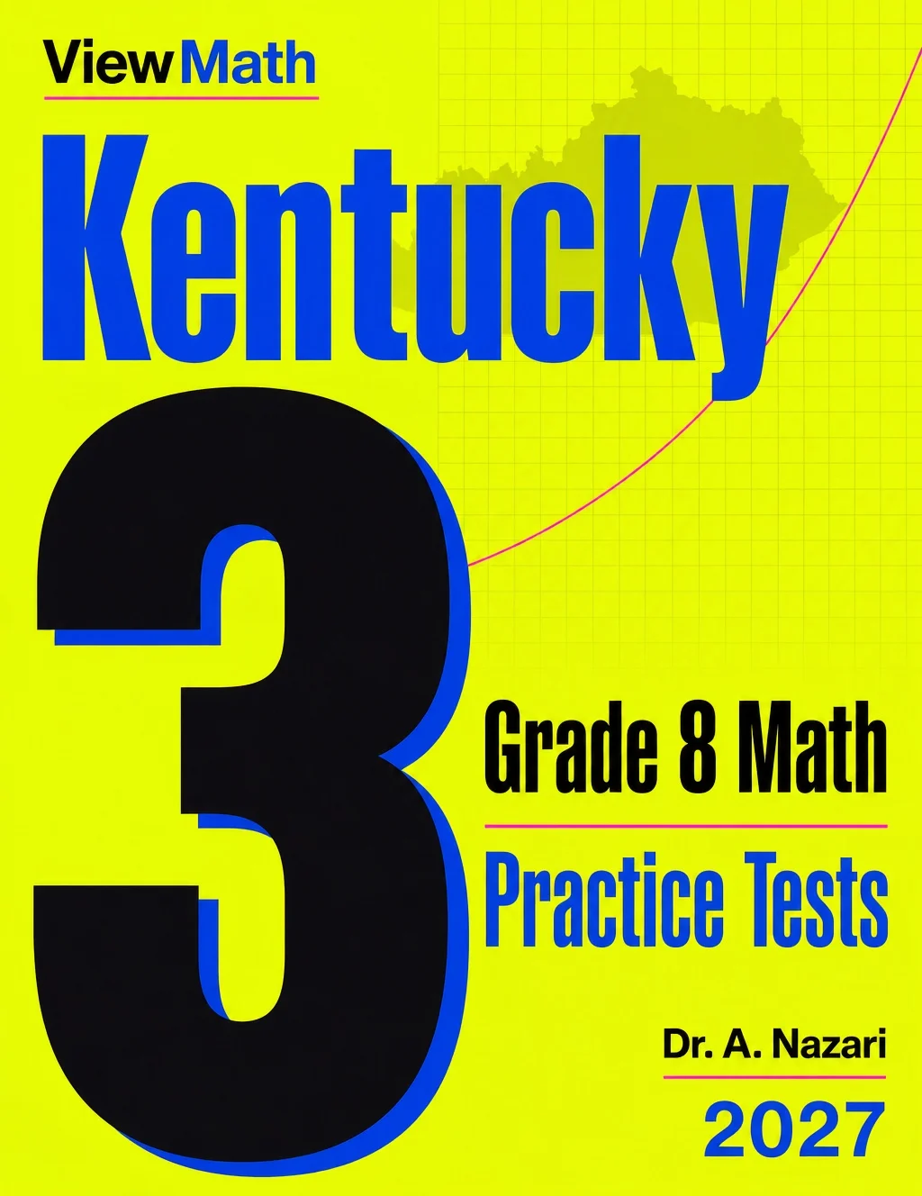 Kentucky KSA Grade 8 Math Practice Tests Bundle: 25 Unique Full-Length Tests