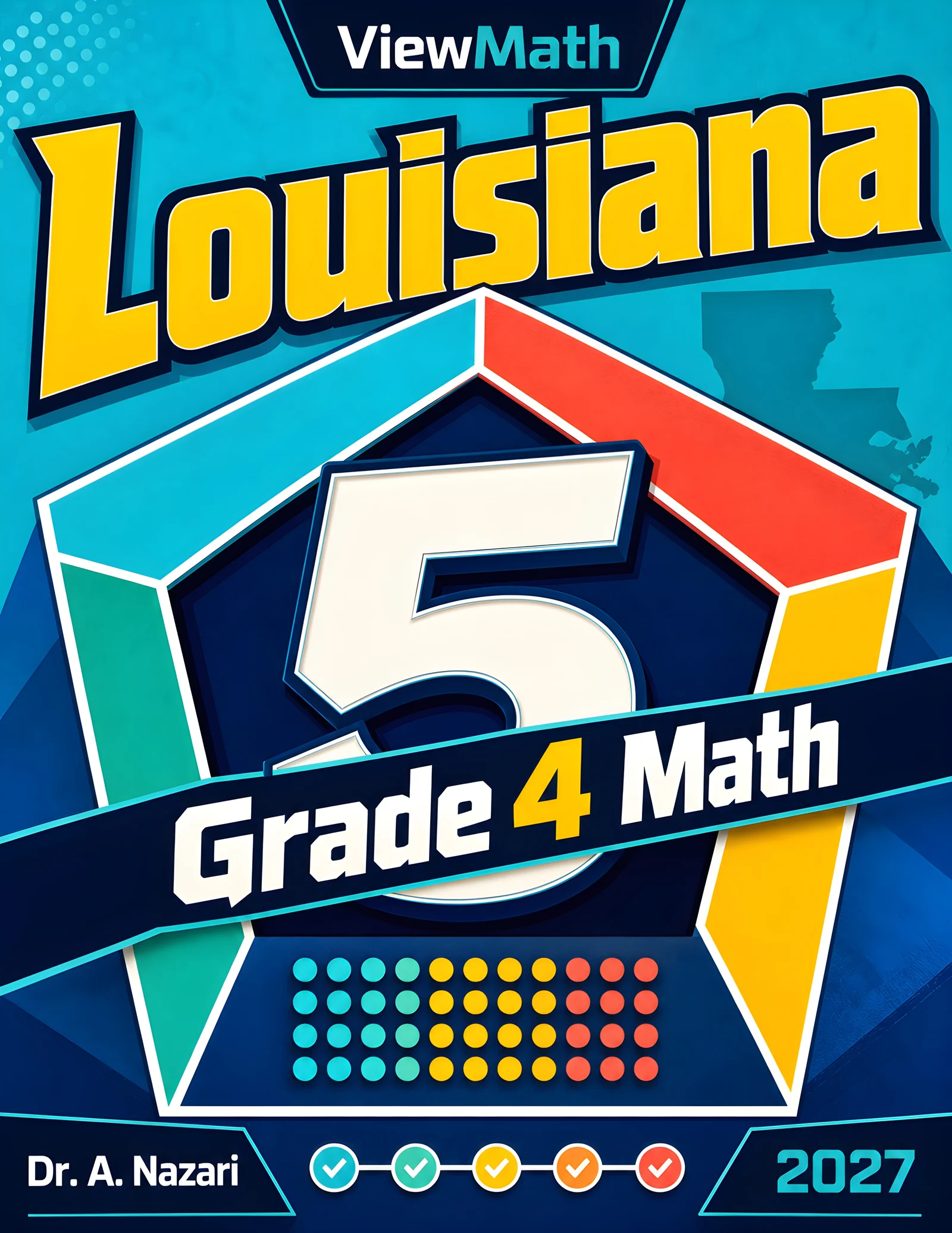 5 Full-Length Louisiana LEAP 2025 Grade 4 Math Practice Tests