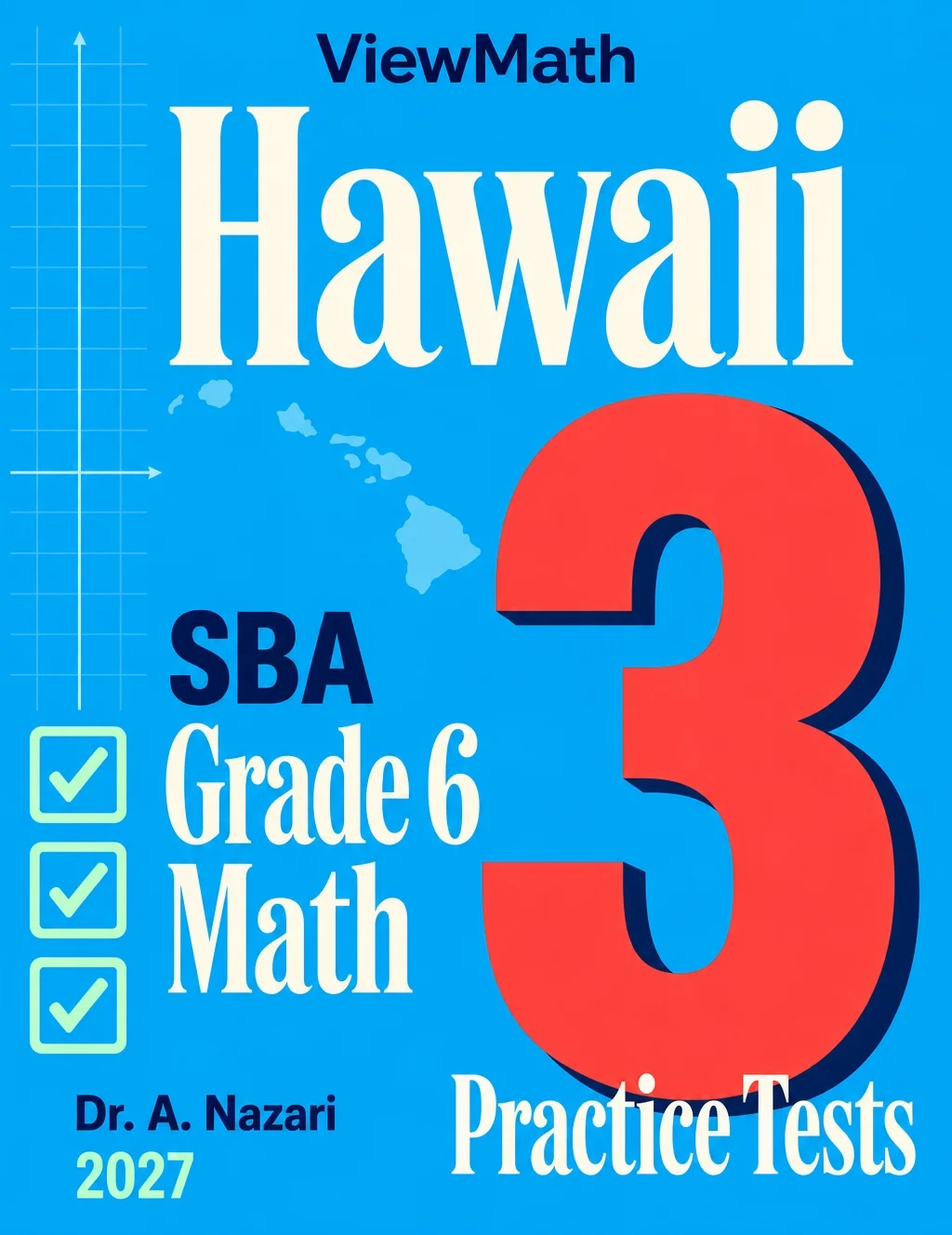 Hawaii SBA Grade 6 Math Practice Tests Bundle: 25 Unique Full-Length Tests