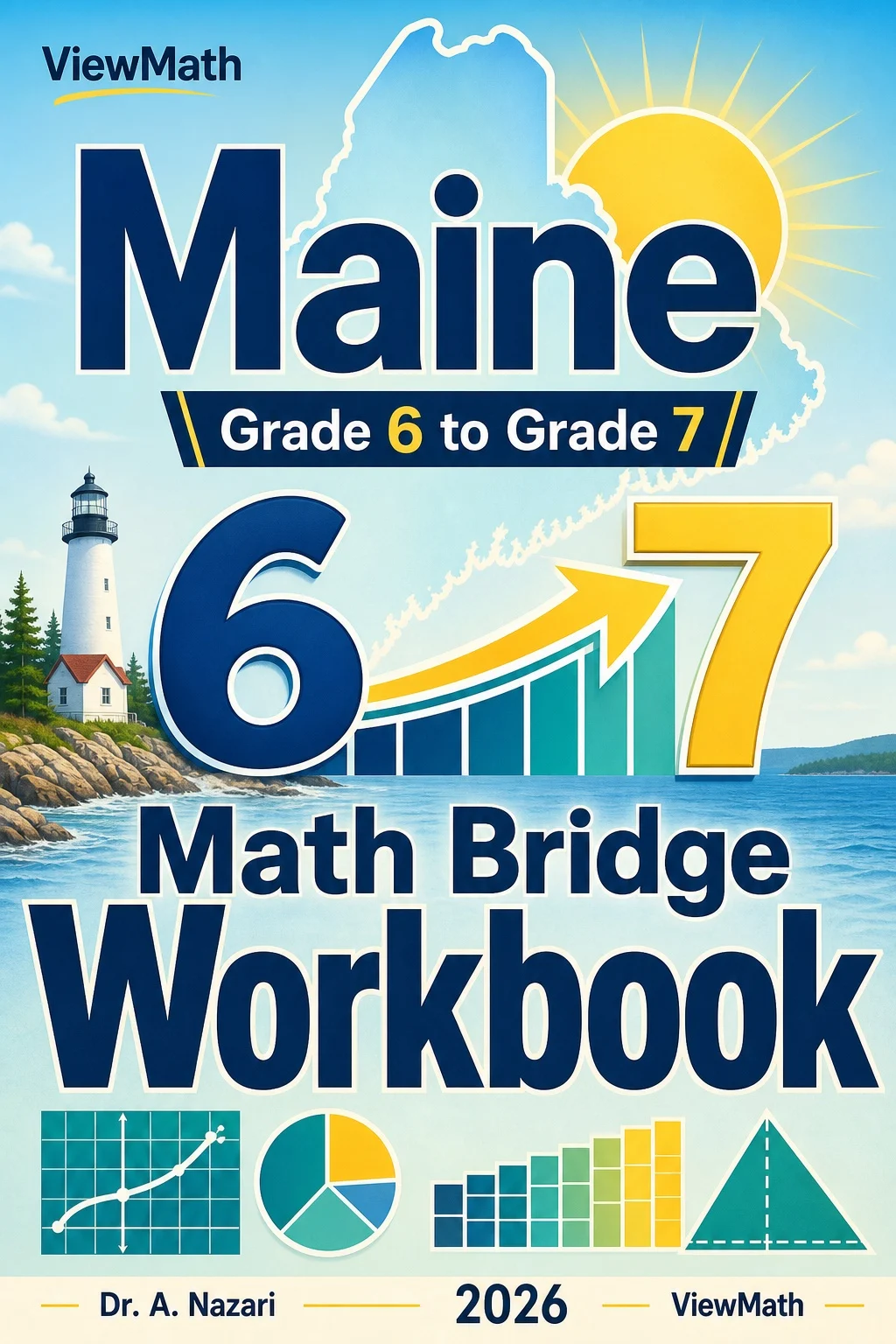 Maine MTYA Grade 6 Math Summer Bridge Workbook