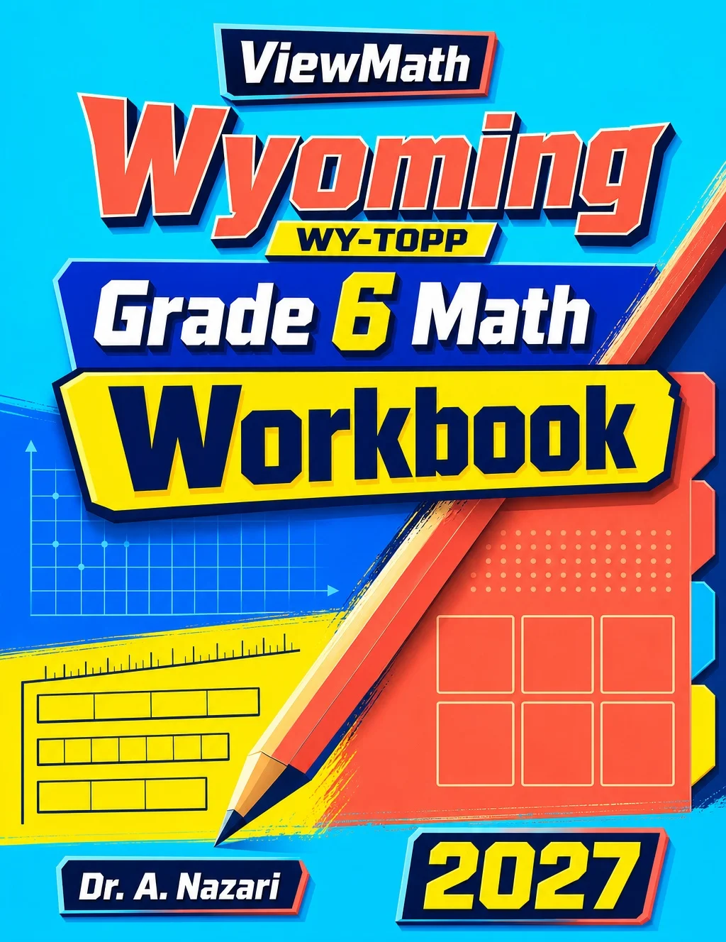 Wyoming WY-TOPP Grade 6 Math Workbook