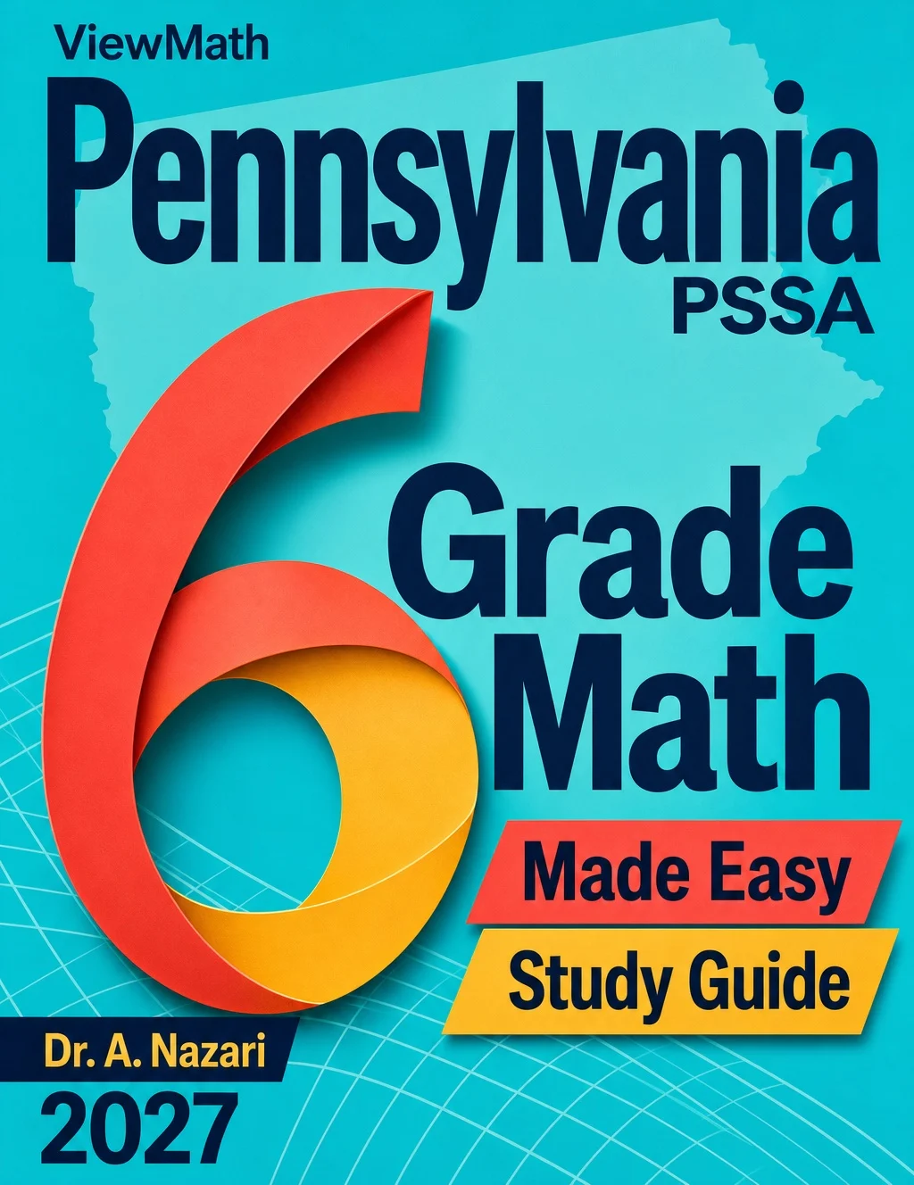 Pennsylvania PSSA Grade 6 Math Learn & Test Bundle: 7 Books & 25 Tests