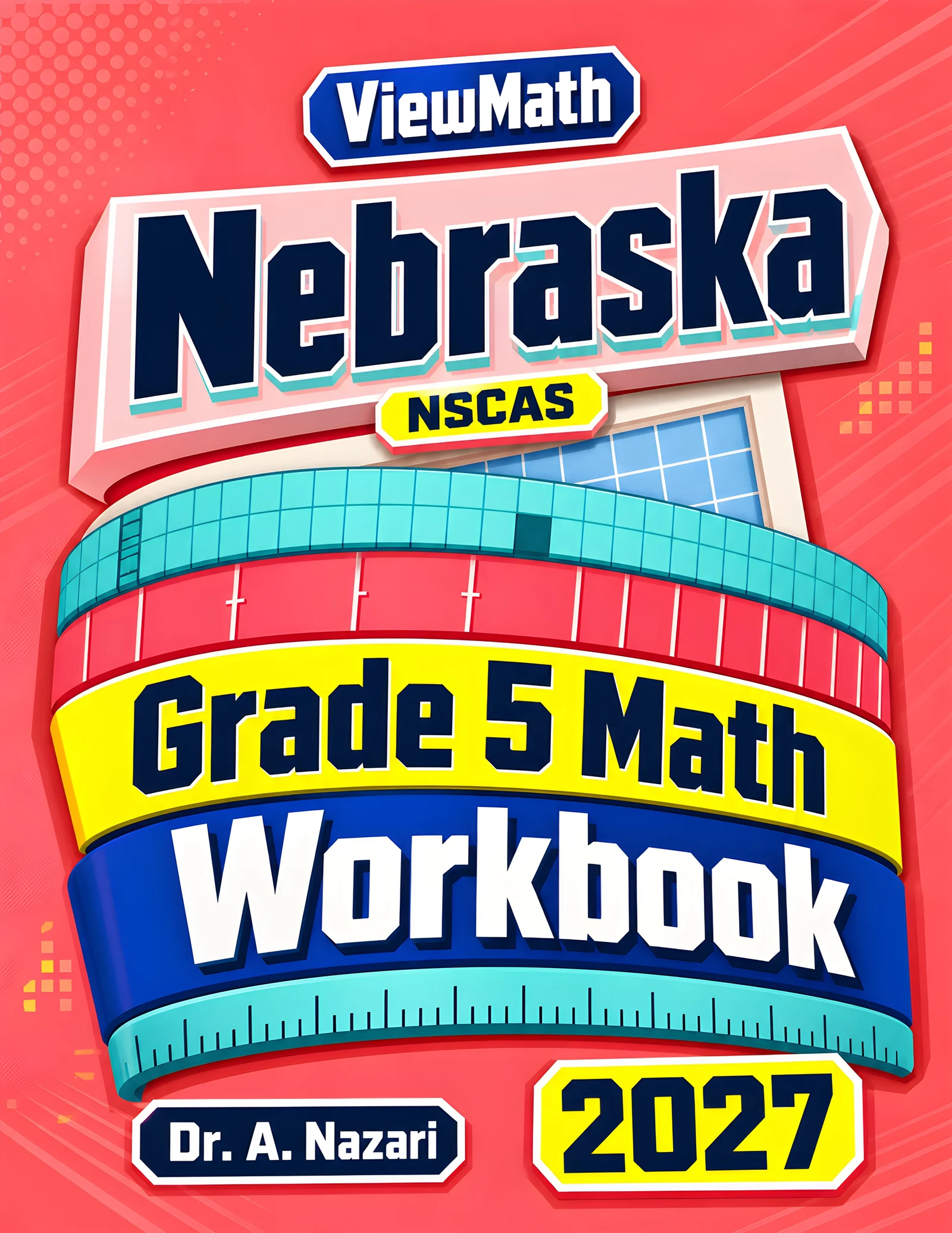 Nebraska NSCAS Grade 5 Math Workbook