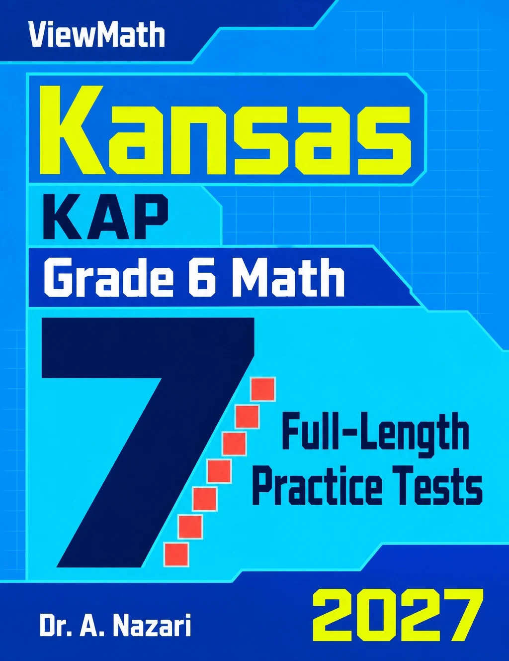 7 Kansas KAP Grade 6 Math Practice Tests