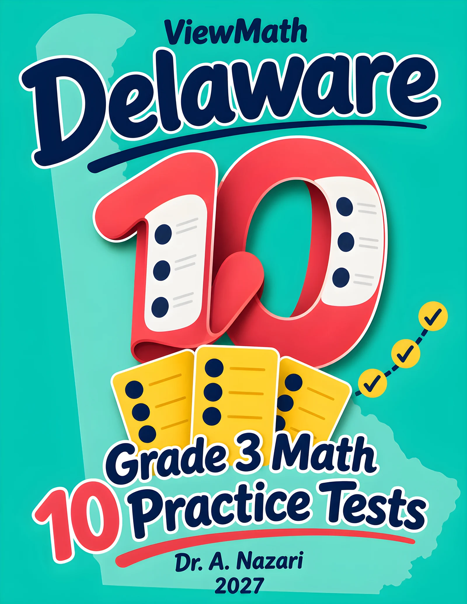 10 Delaware DeSSA Grade 3 Math Practice Tests
