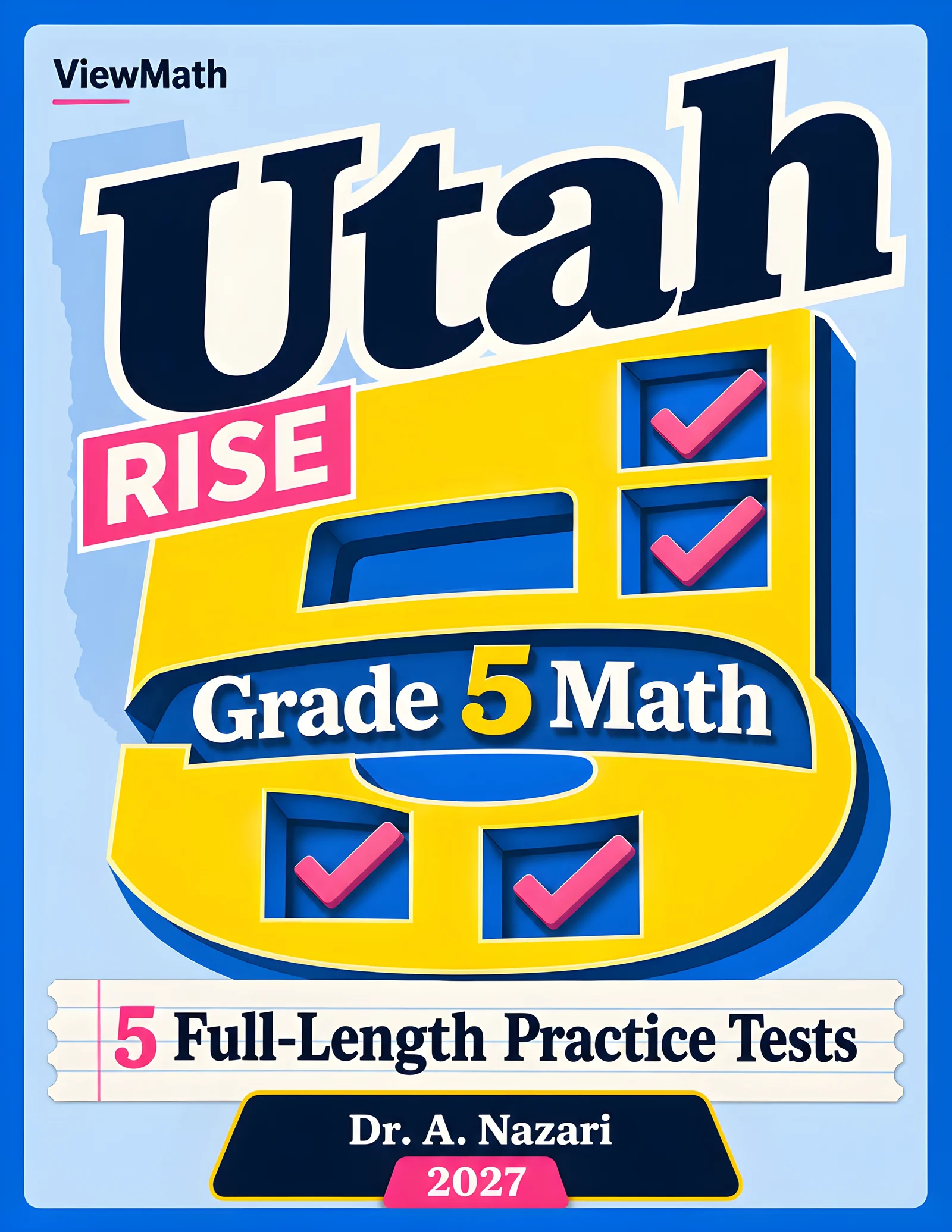 5 Full-Length Utah RISE Grade 5 Math Practice Tests
