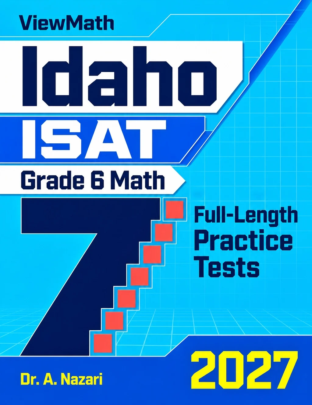7 Idaho ISAT Grade 6 Math Practice Tests