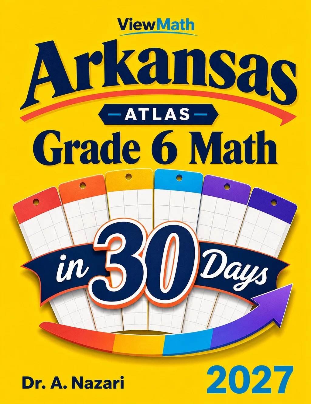 Arkansas ATLAS Grade 6 Math in 30 Days