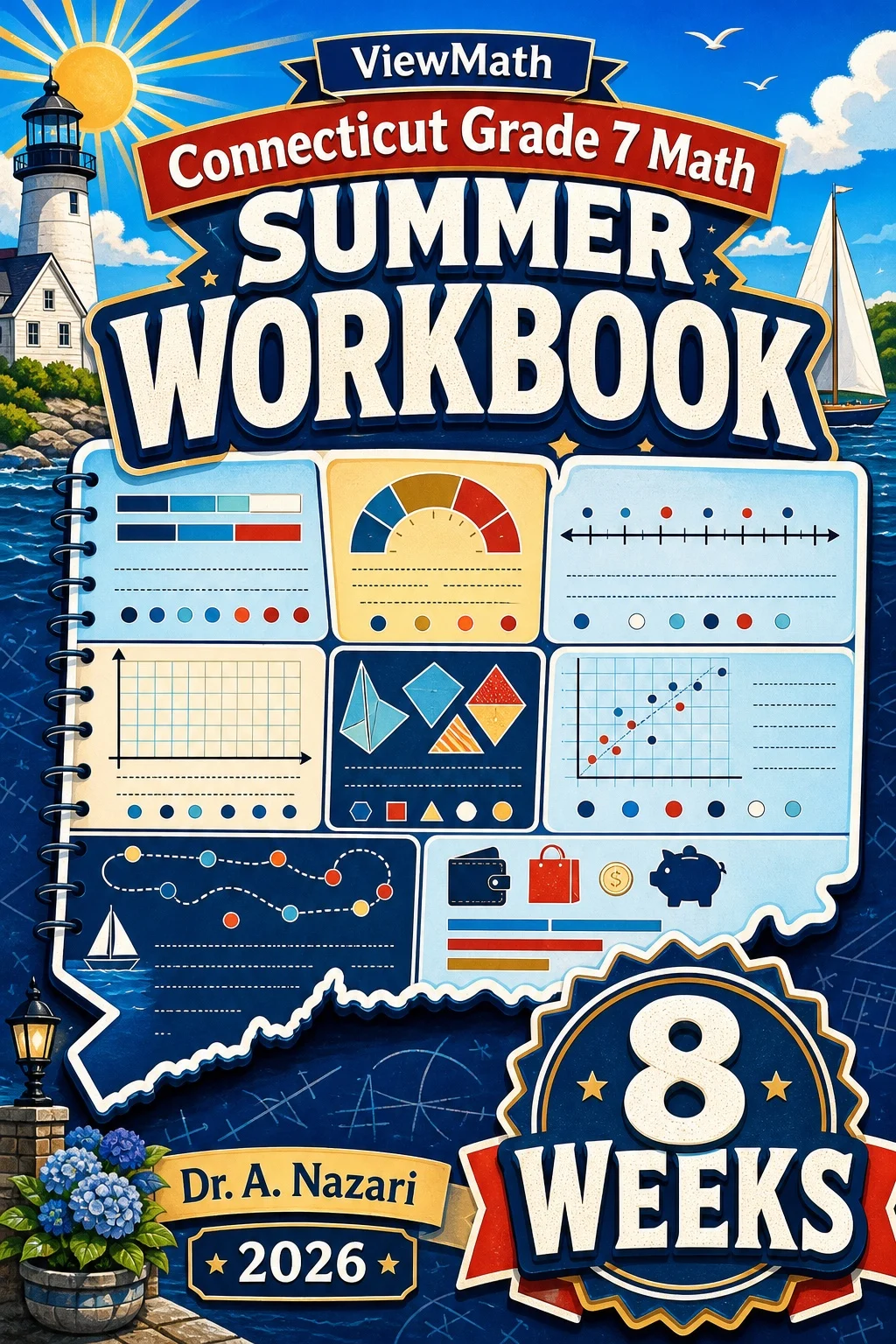 Connecticut SBAC Grade 7 Math Summer Review Workbook