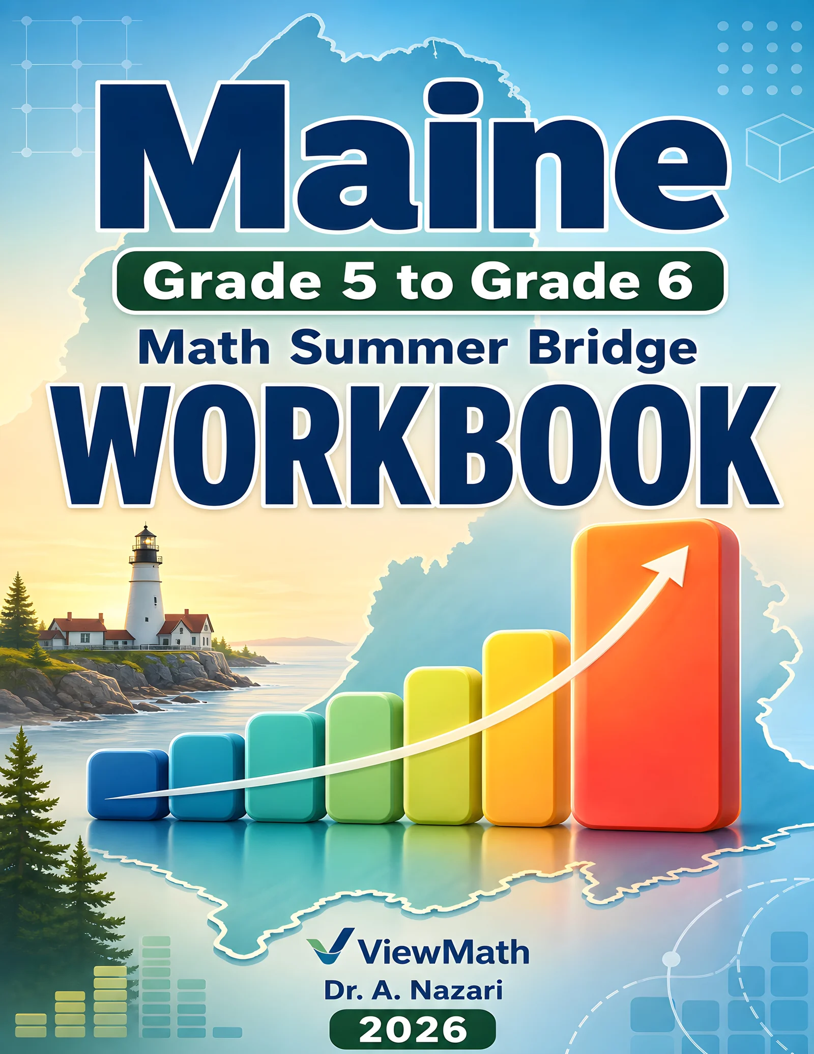 Maine MTYA Grade 5 Math Summer Bridge Workbook