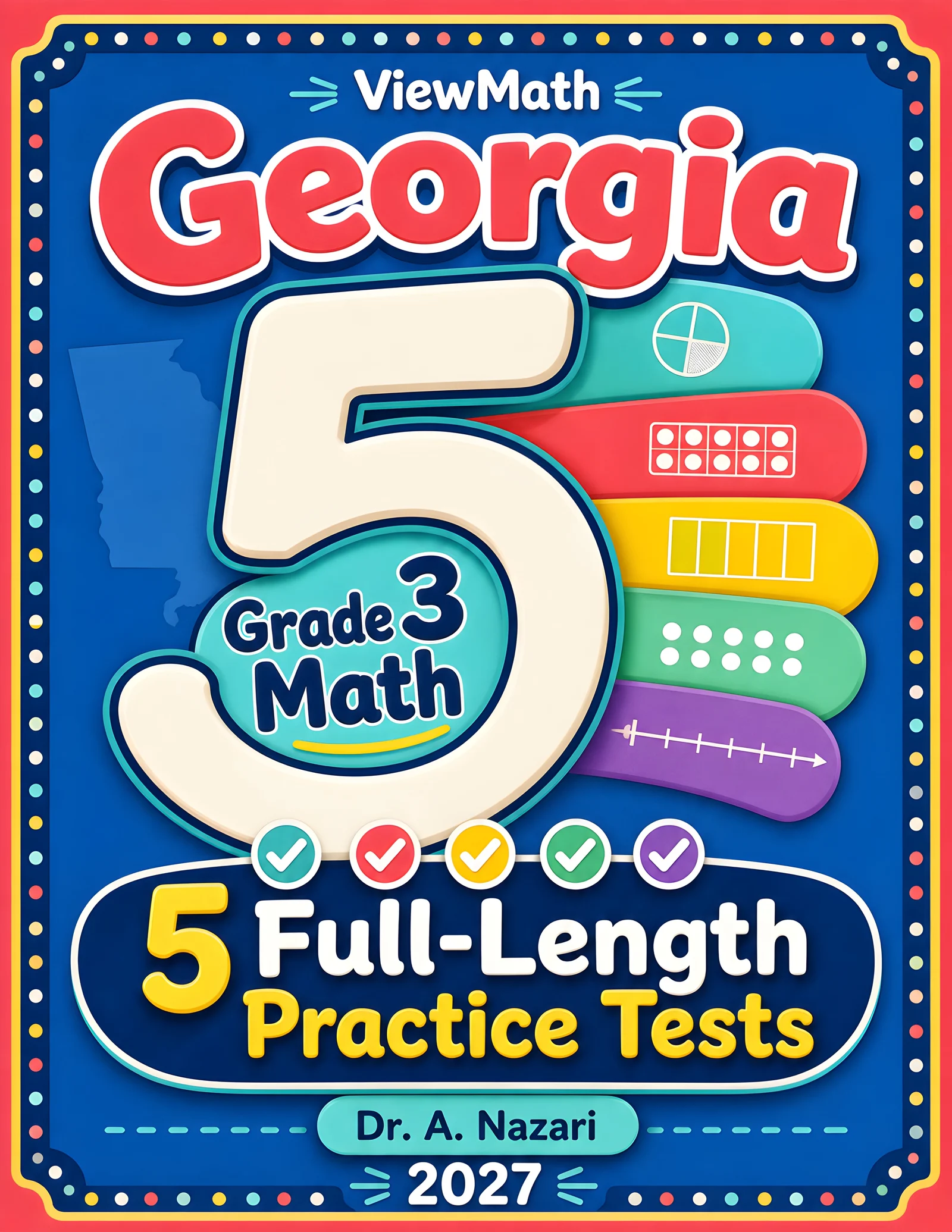 5 Full-Length Georgia Georgia Milestones Grade 3 Math Practice Tests