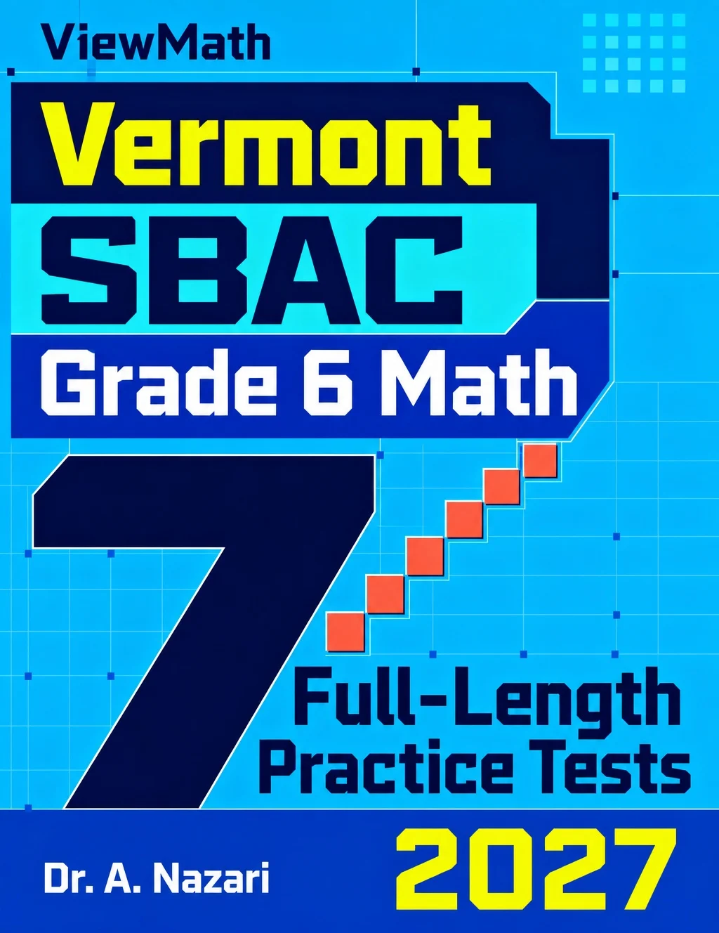 7 Vermont SBAC Grade 6 Math Practice Tests