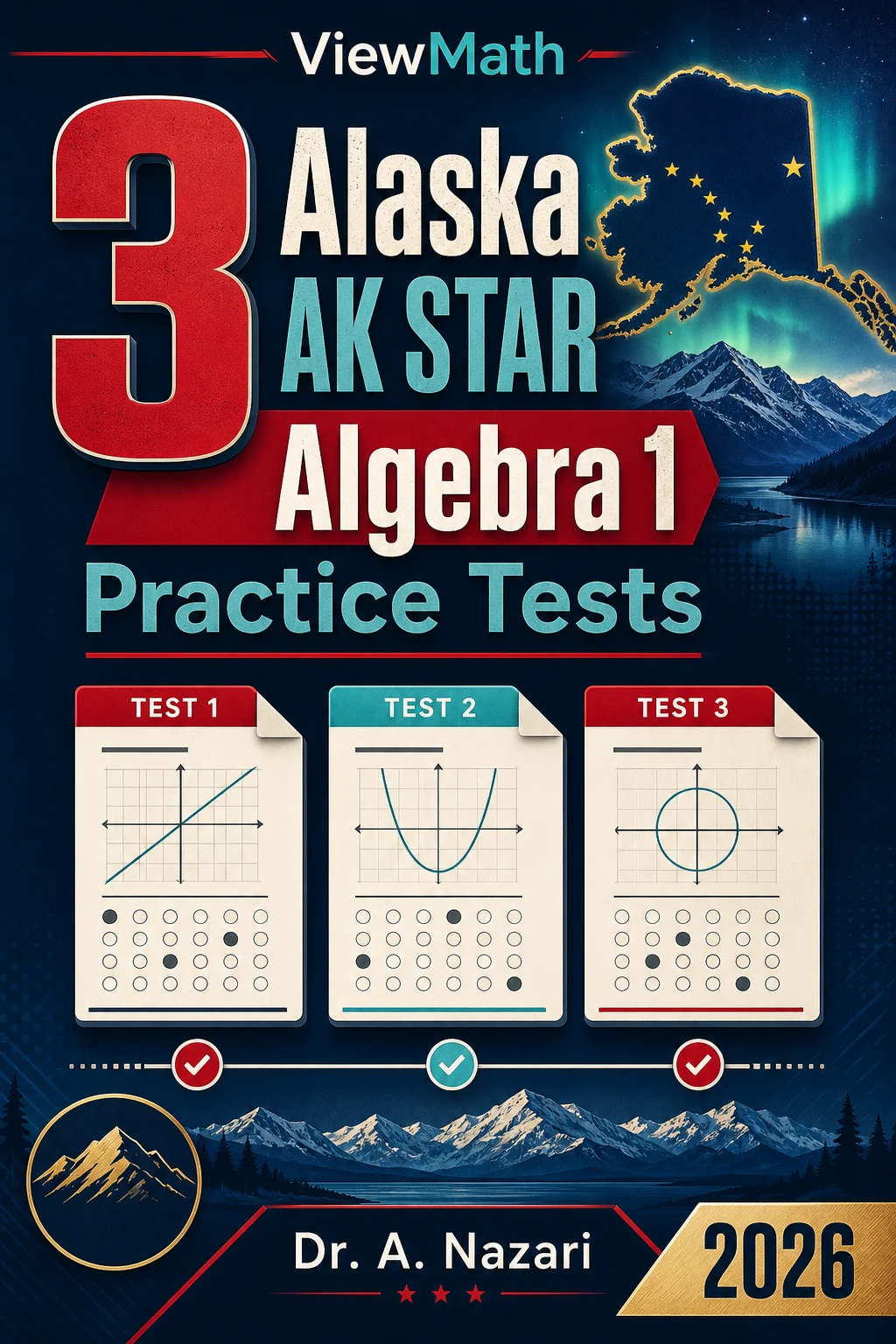 3 Alaska AK STAR Algebra 1 Math Practice Tests