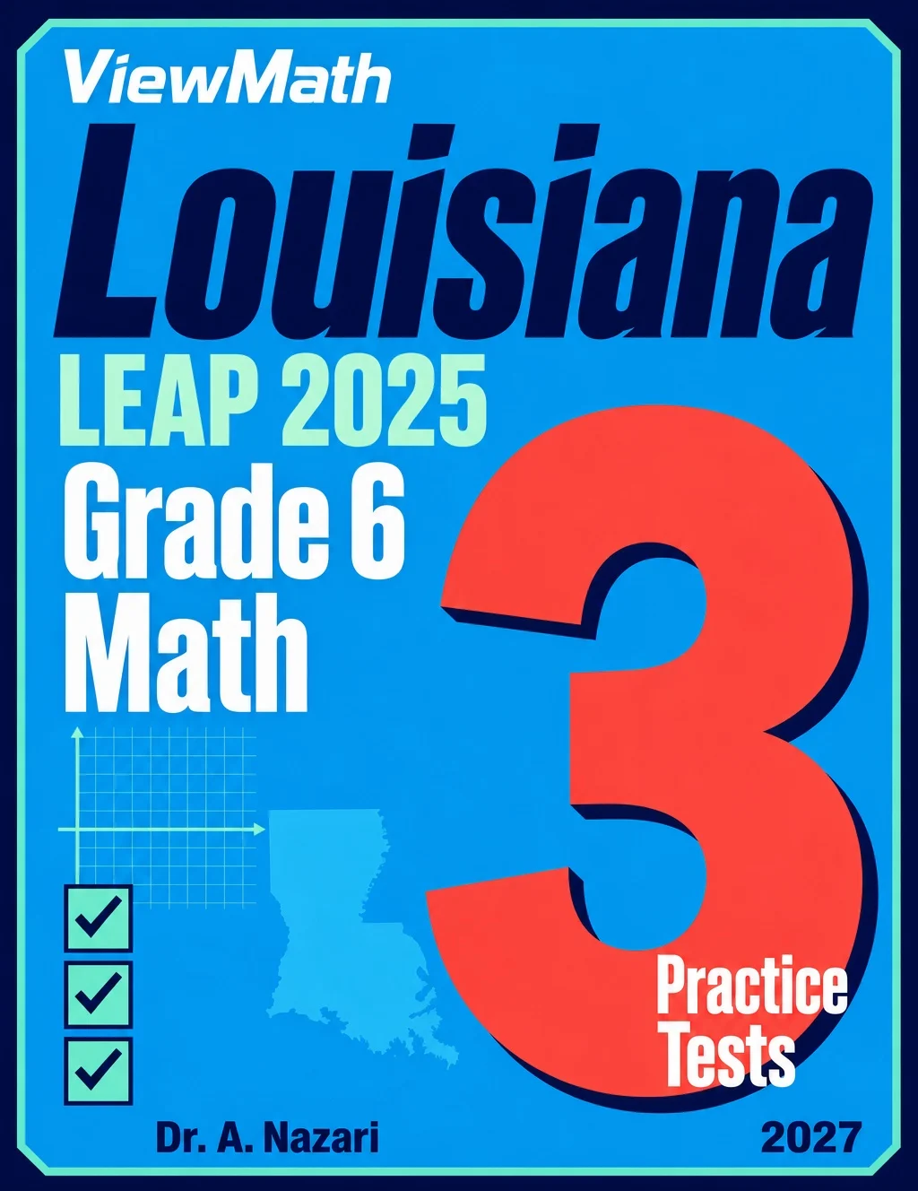 Louisiana LEAP 2025 Grade 6 Math Practice Tests Bundle: 25 Full-Length Tests