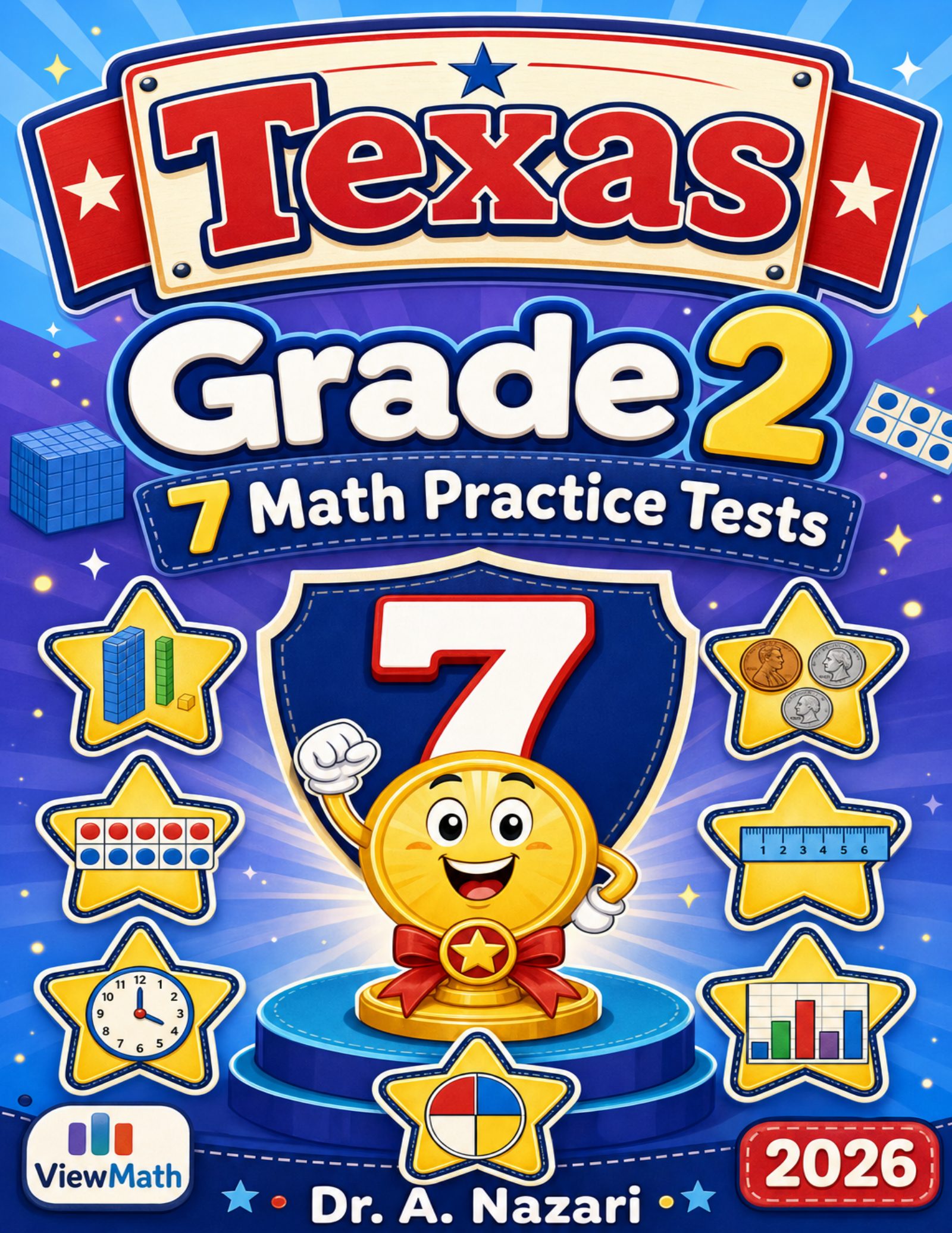 7 Full-Length Texas Grade 2 Math Practice Tests