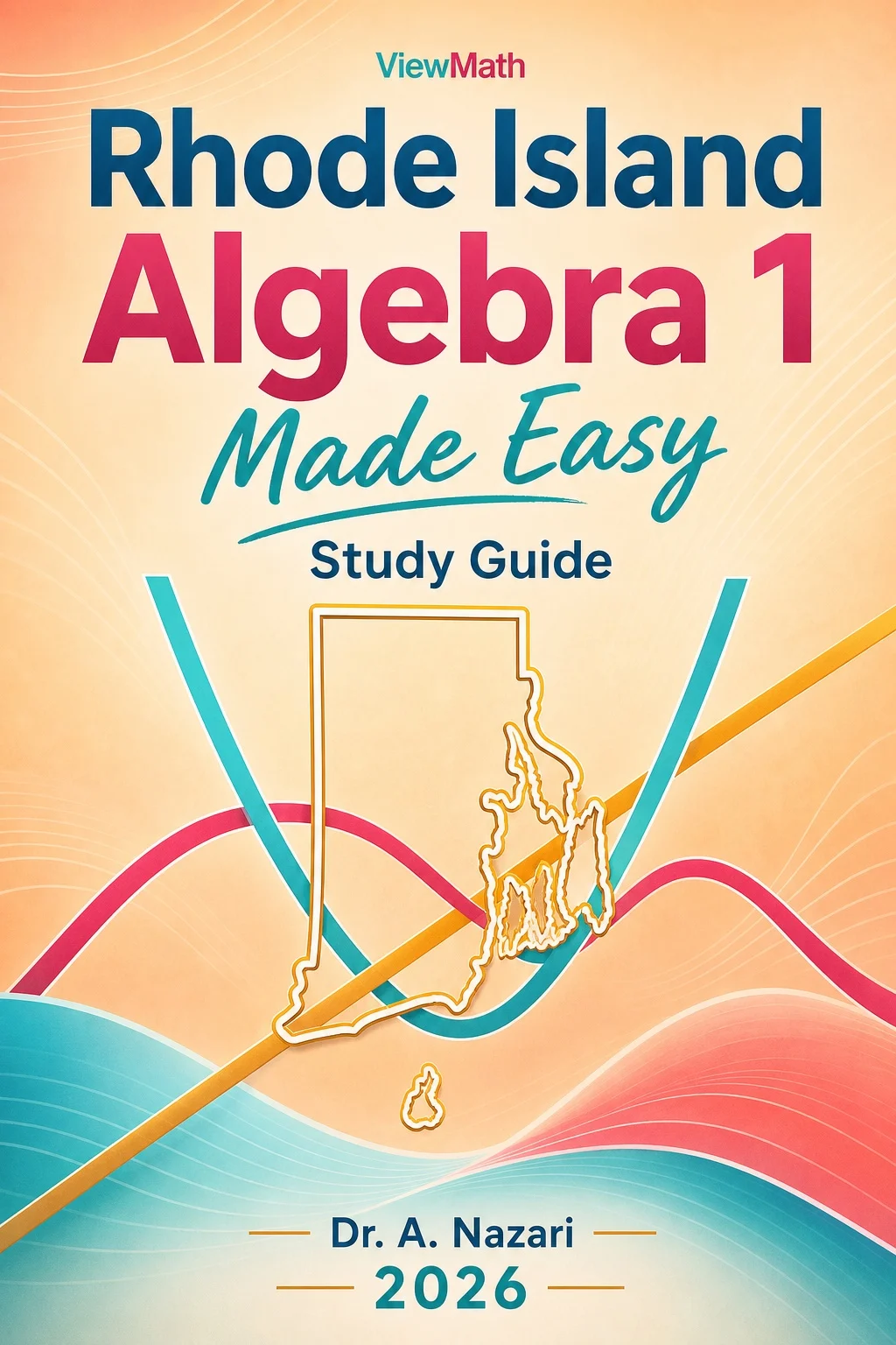 Rhode Island RICAS Algebra 1 Math Made Easy