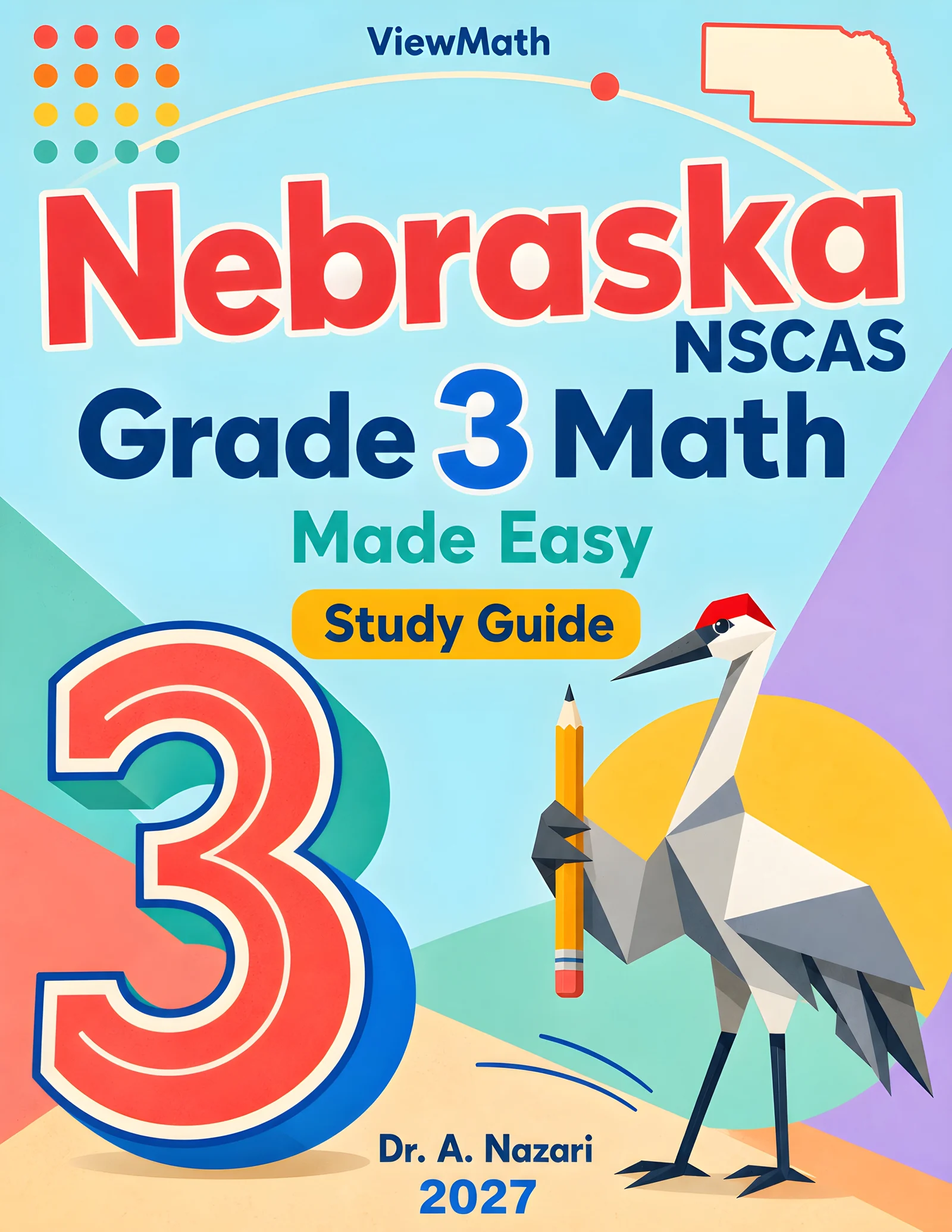 Nebraska NSCAS Grade 3 Math Learn & Test Bundle: 3 Guides, Workbook & 25 Tests